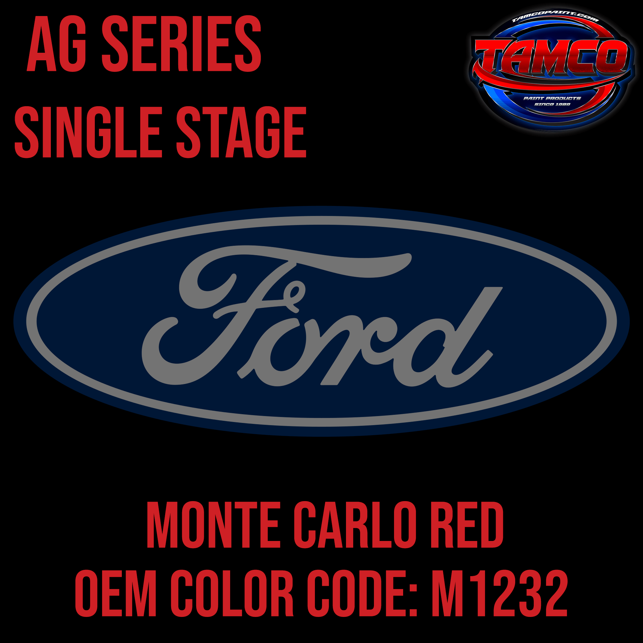 Tamco Paint Ford Monte Carlo Red Code M1232 OEM AG Series Single Stage