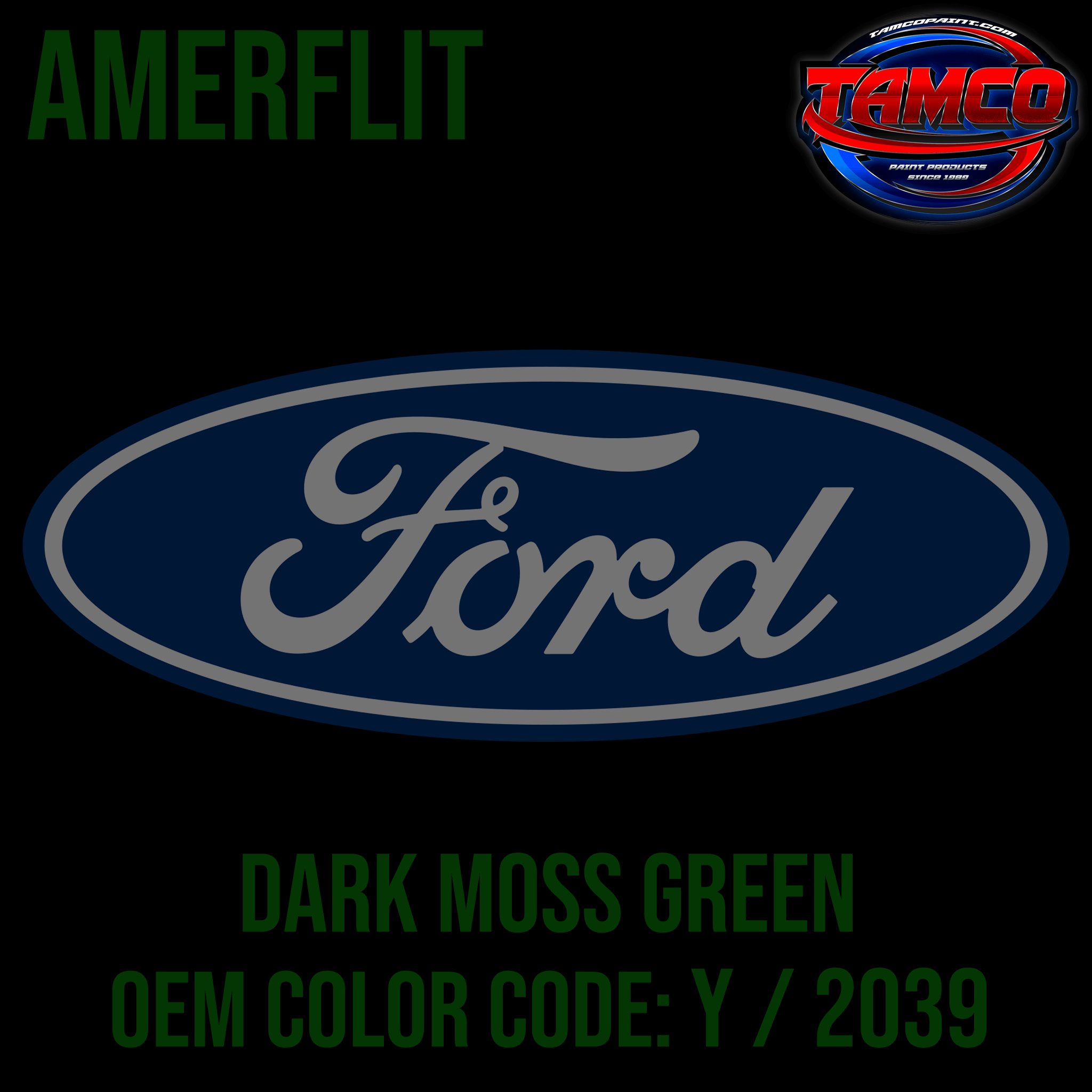Ford Amerlfint II Series Single Stage Dark Moss Green