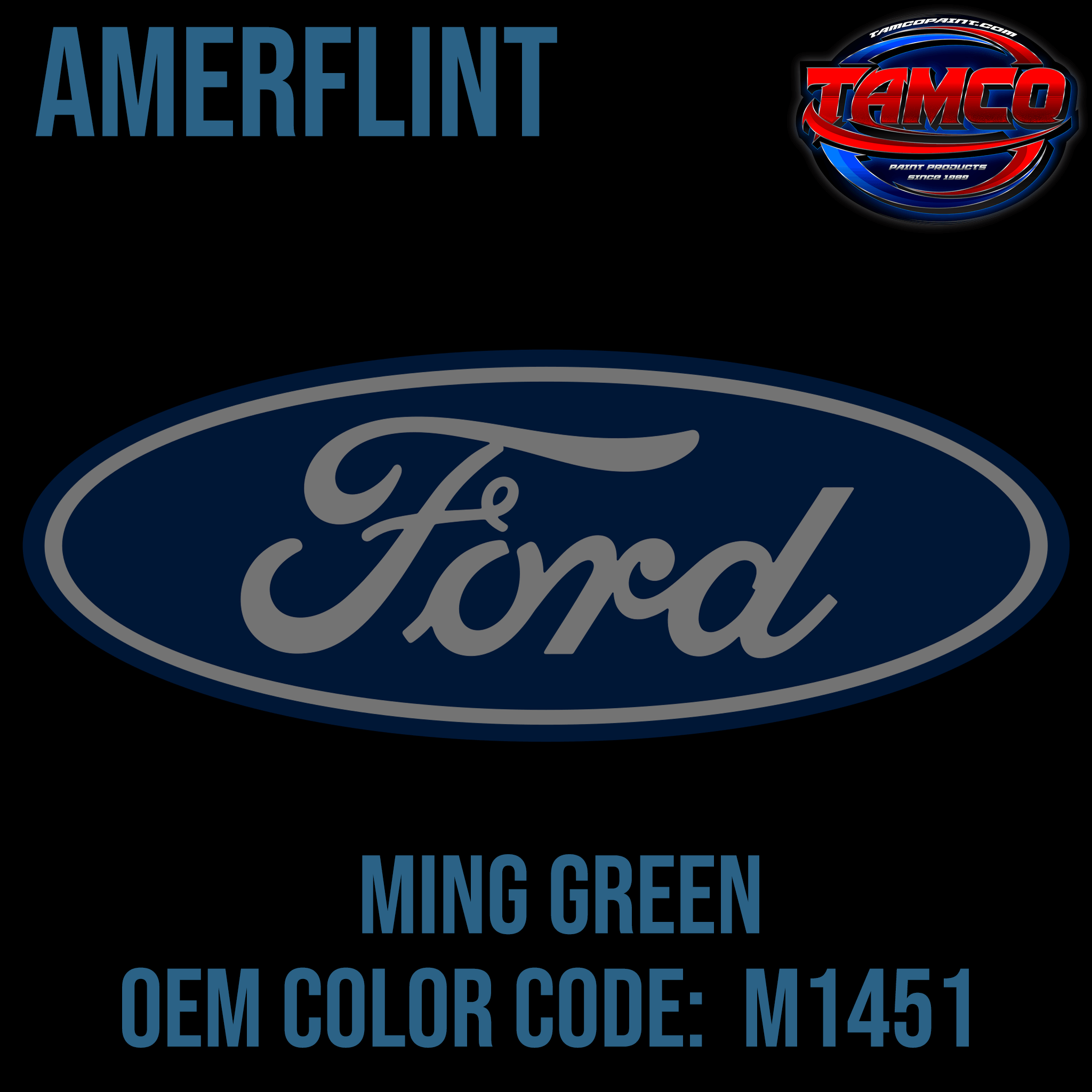 Tamco Paint Ford Ming Green Code M1451 OEM Amerflint II Series Single Stage
