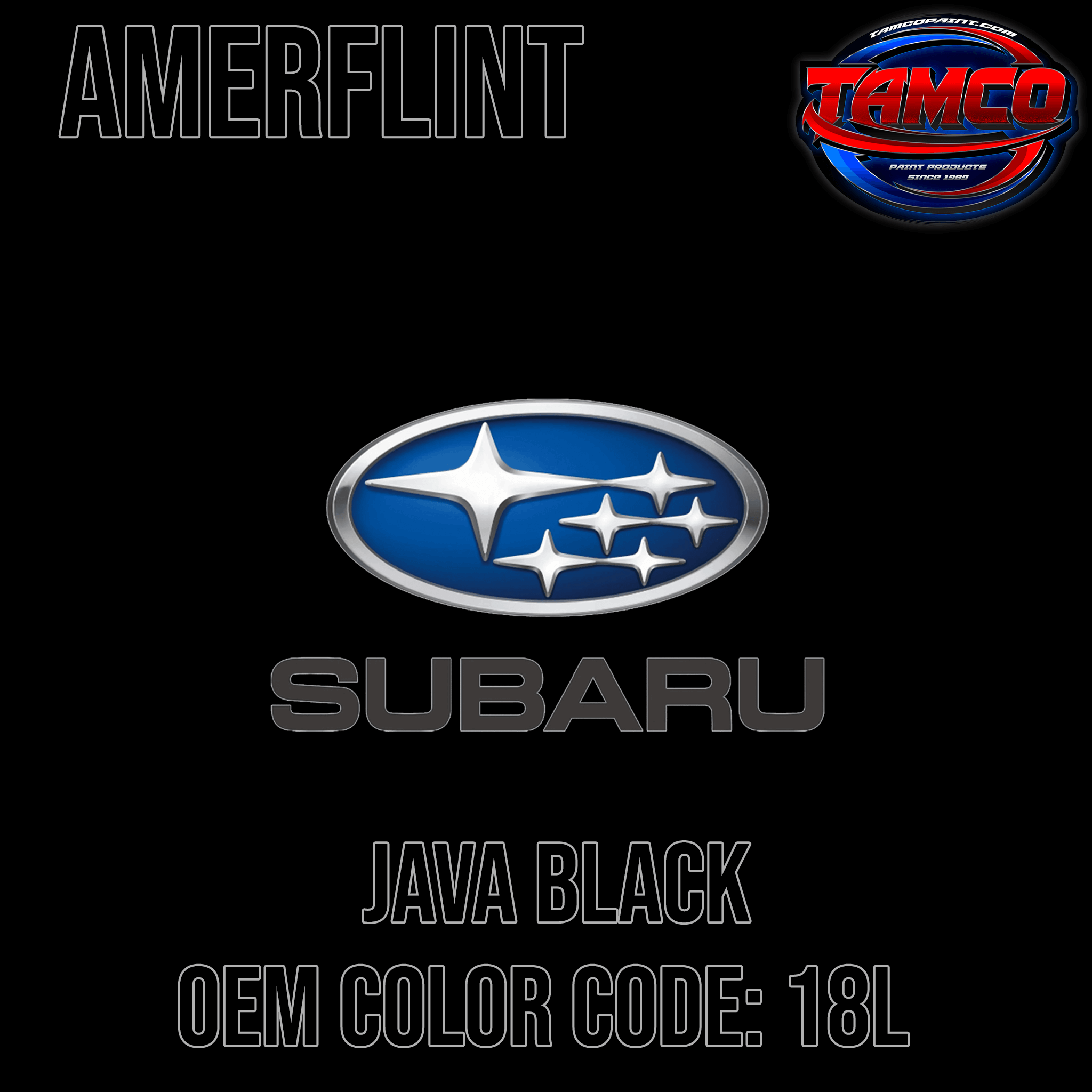 Tamco Paint Subaru Java Black Code 18L OEM Amerflint II Single Stage