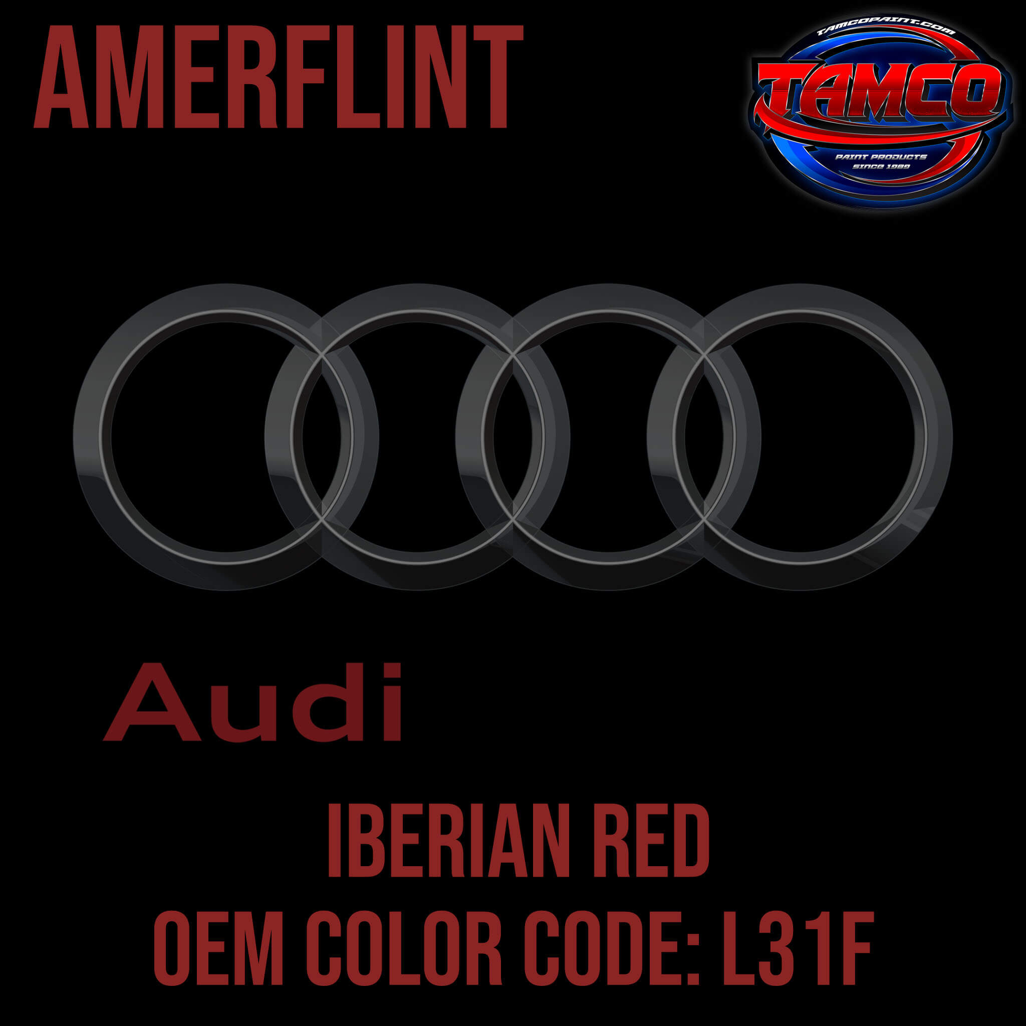 Tamco Paint Audi Iberian Red L31F OEM Amerflint