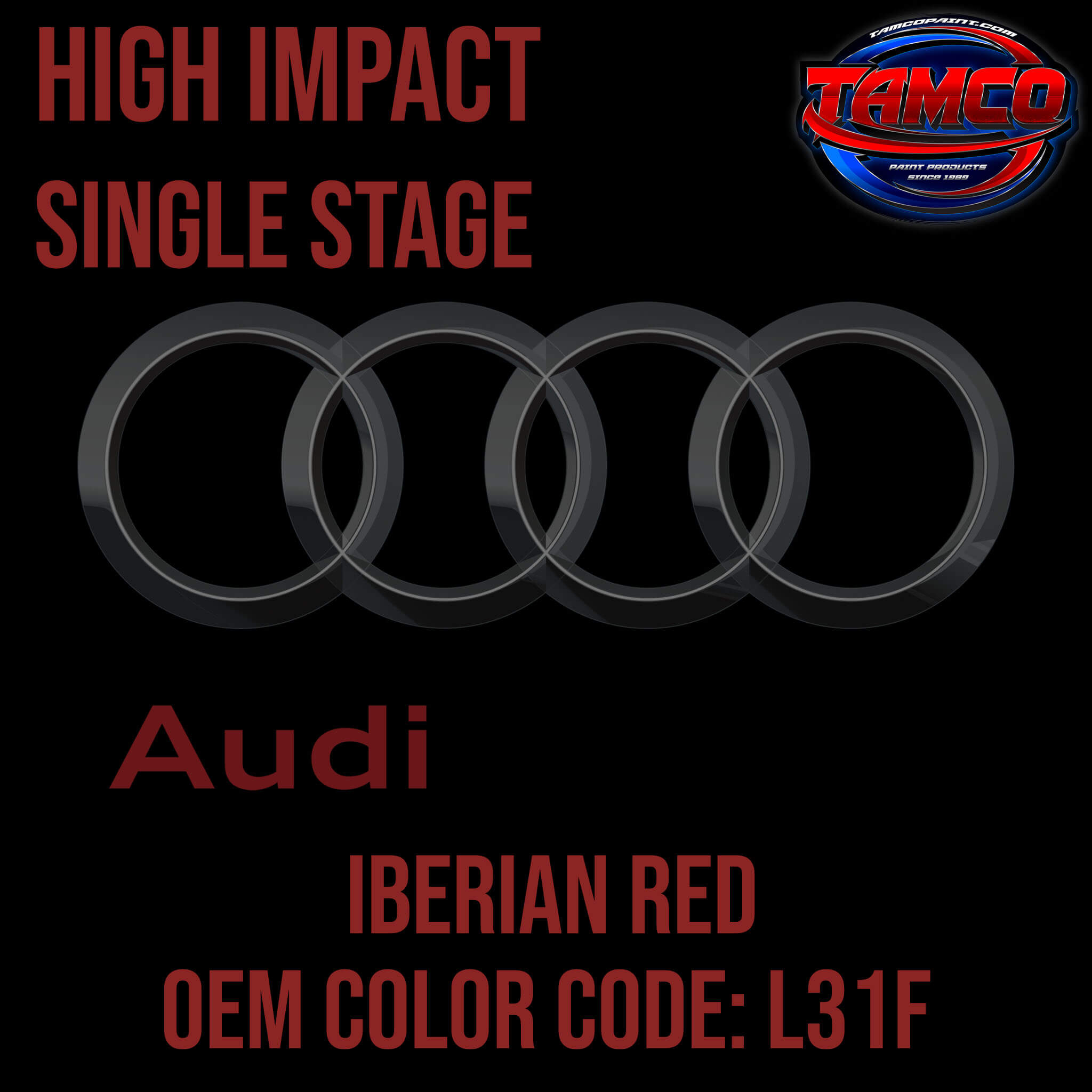 Tamco Paint Audi Iberian Red L31F OEM High Impact Single Stage