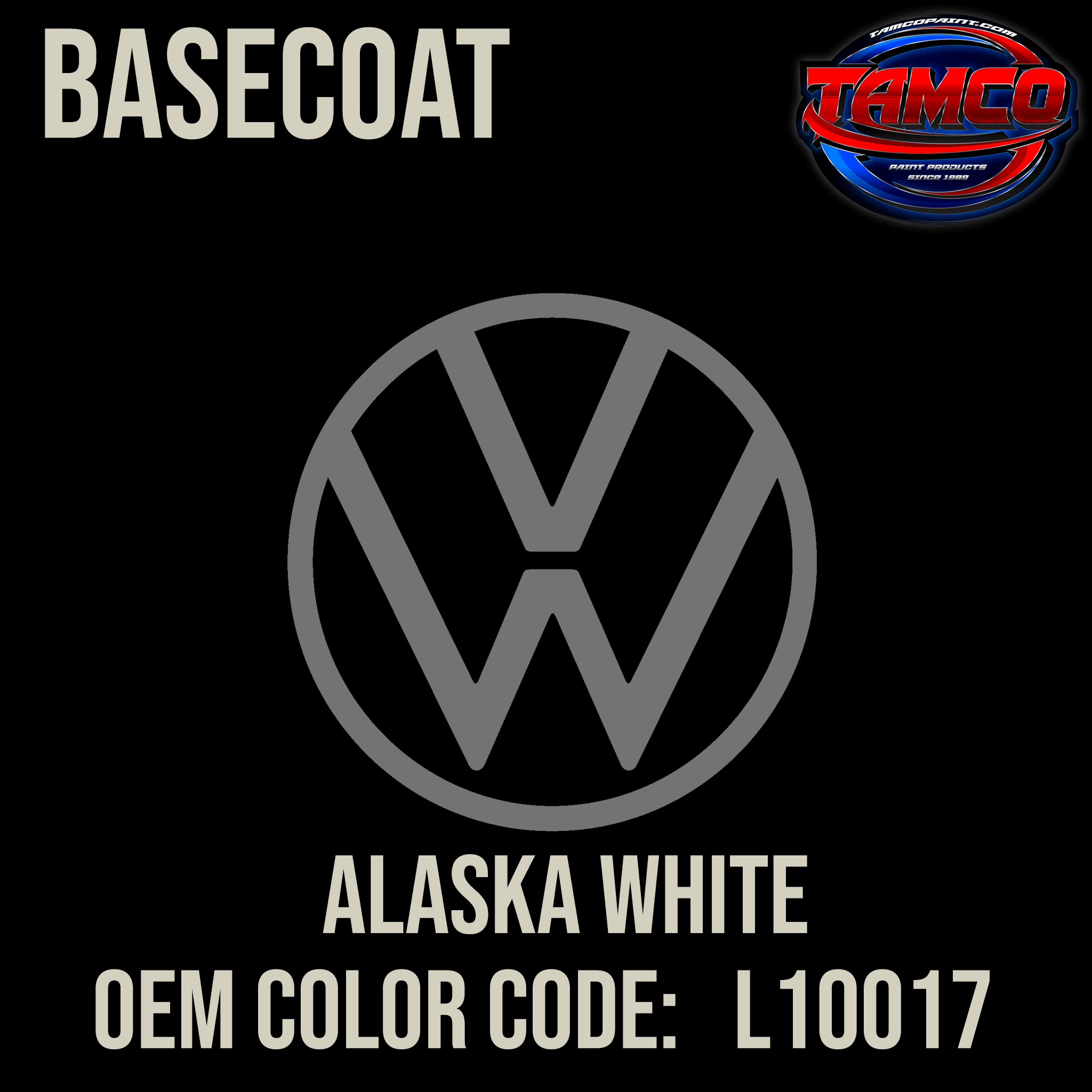 Tamco Paint Volkswagen Alaska White |Code L10017 OEM Basecoat
