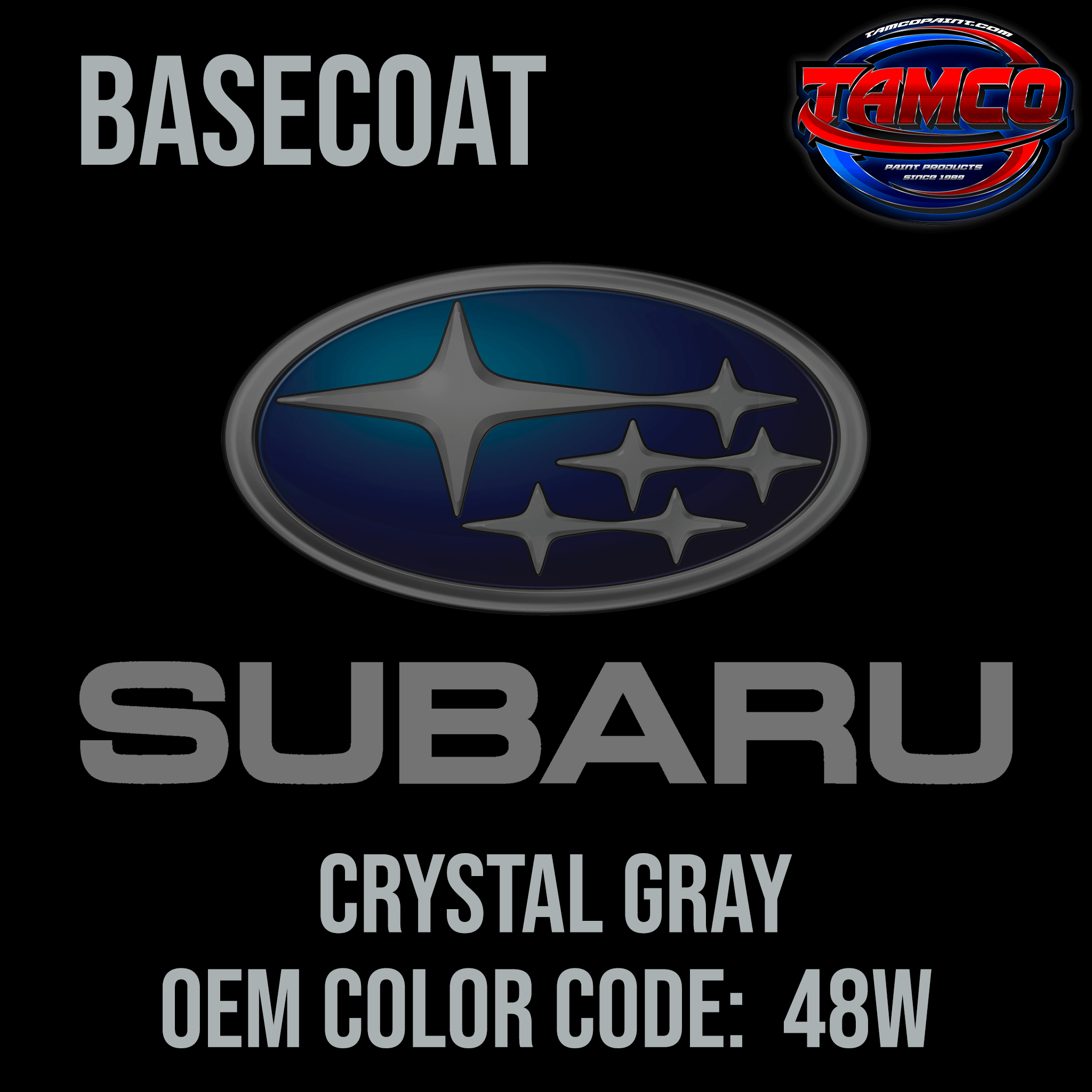 Tamco Paint Subaru Crystal Gray Metallic Code 48W OEM Basecoat