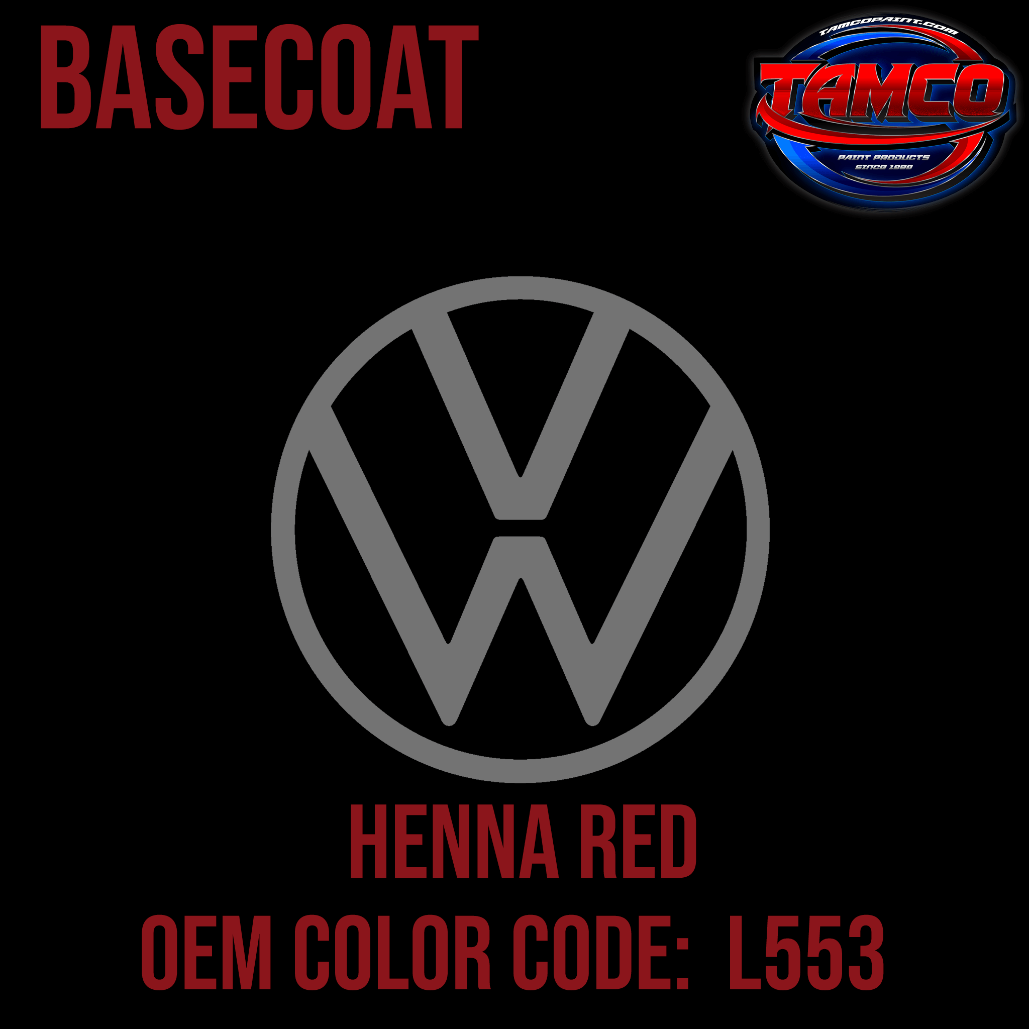 Tamco Paint Volkswagen Henna Red Code L553 OEM Basecoat