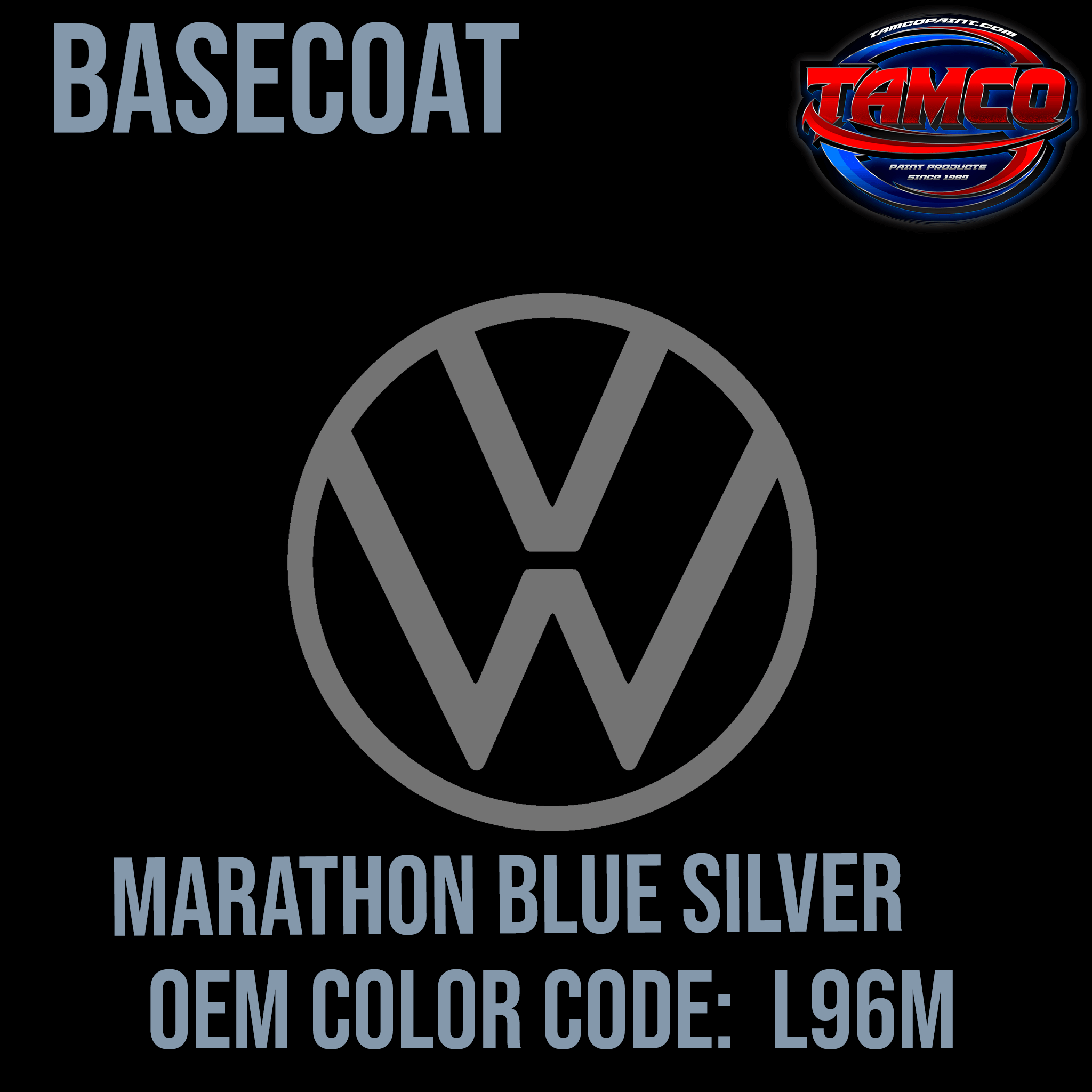 Tamco Paint Volkswagen Marathon Blue Silver Poly Code L96M OEM Basecoat