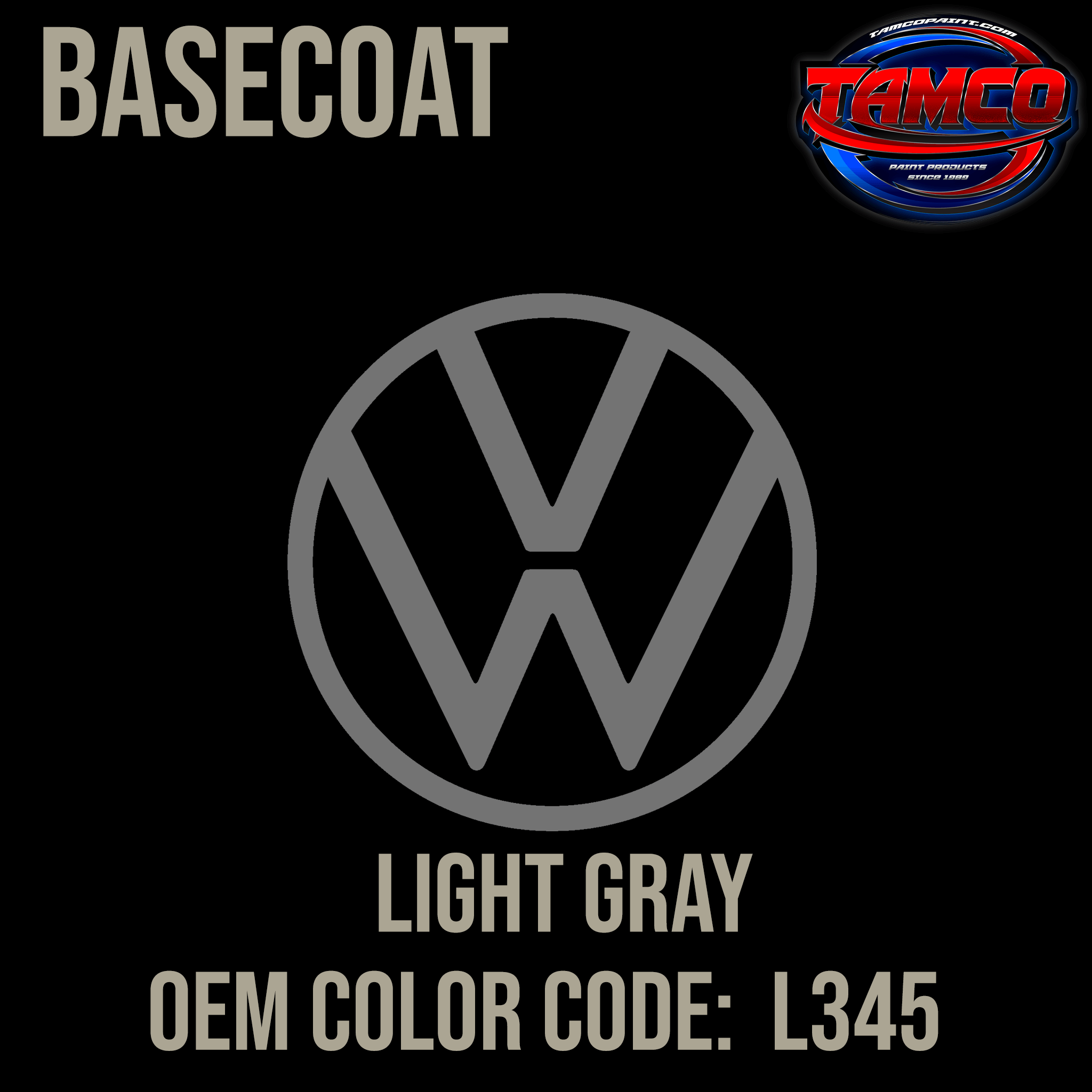 Tamco Paint Volkswagen Light Gray Code L345 OEM Basecoat