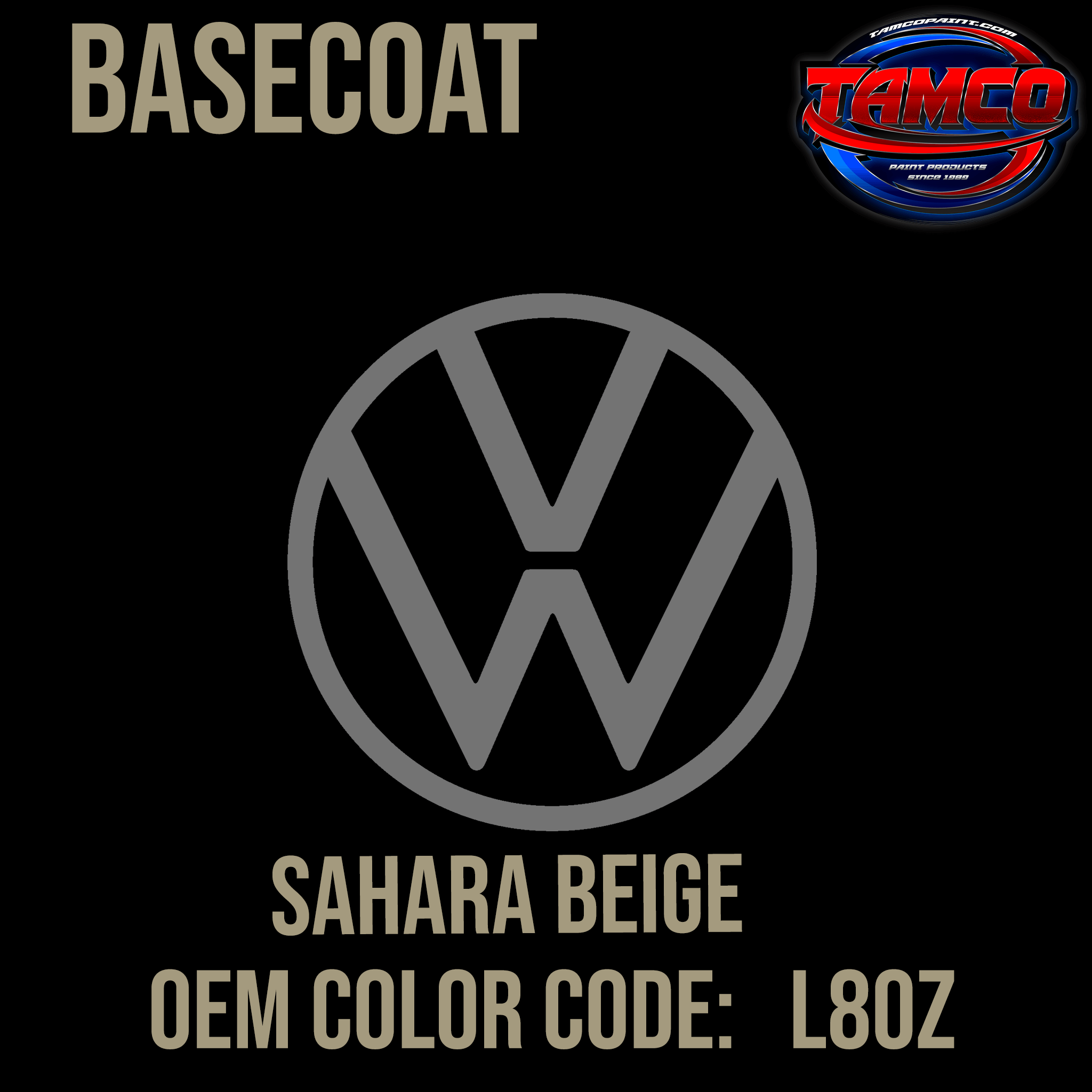 Tamco Paint Volkswagen Sahara Beige Code L80Z OEM Basecoat