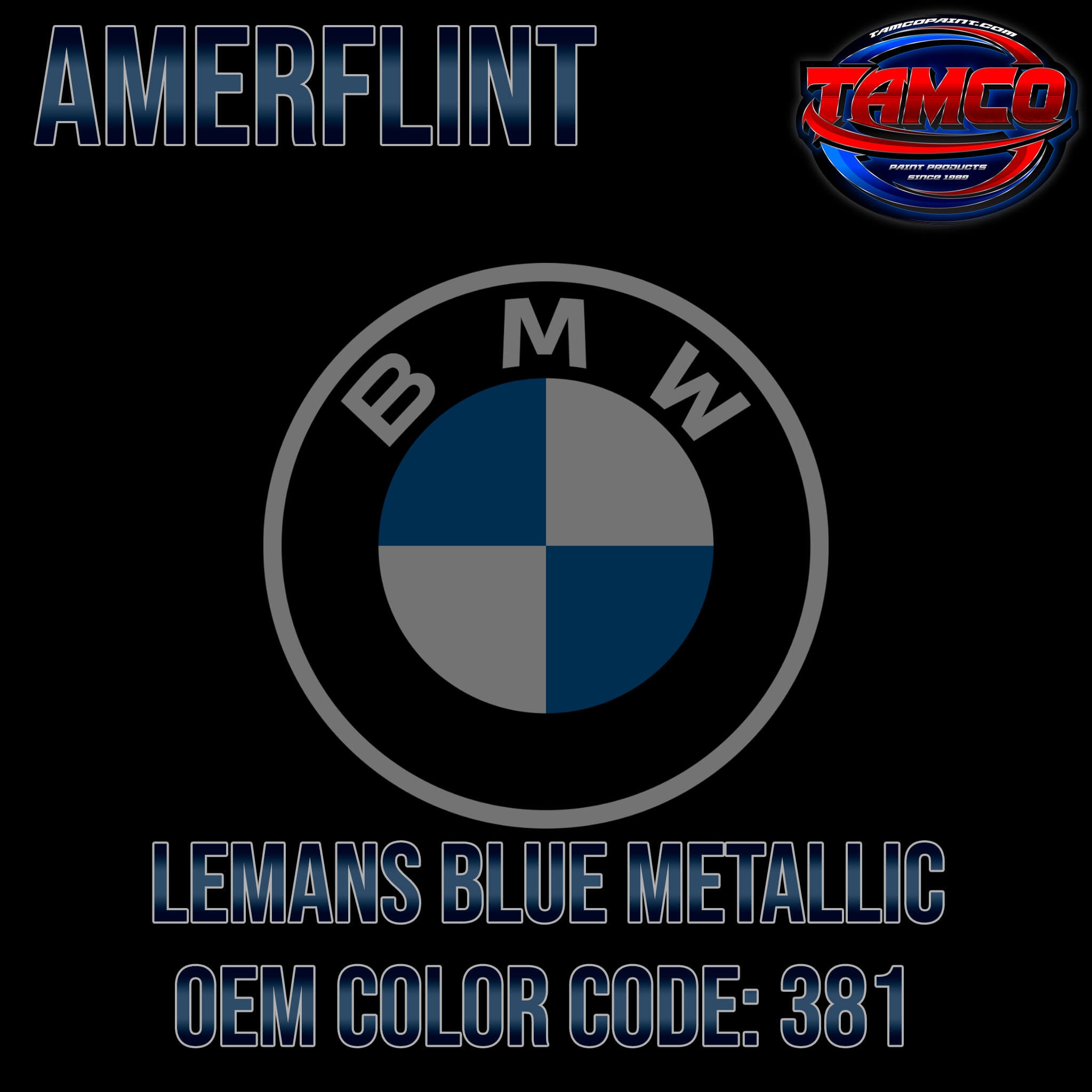 BMW Lemans Blue Metallic OEM Amerflint II Single Stage