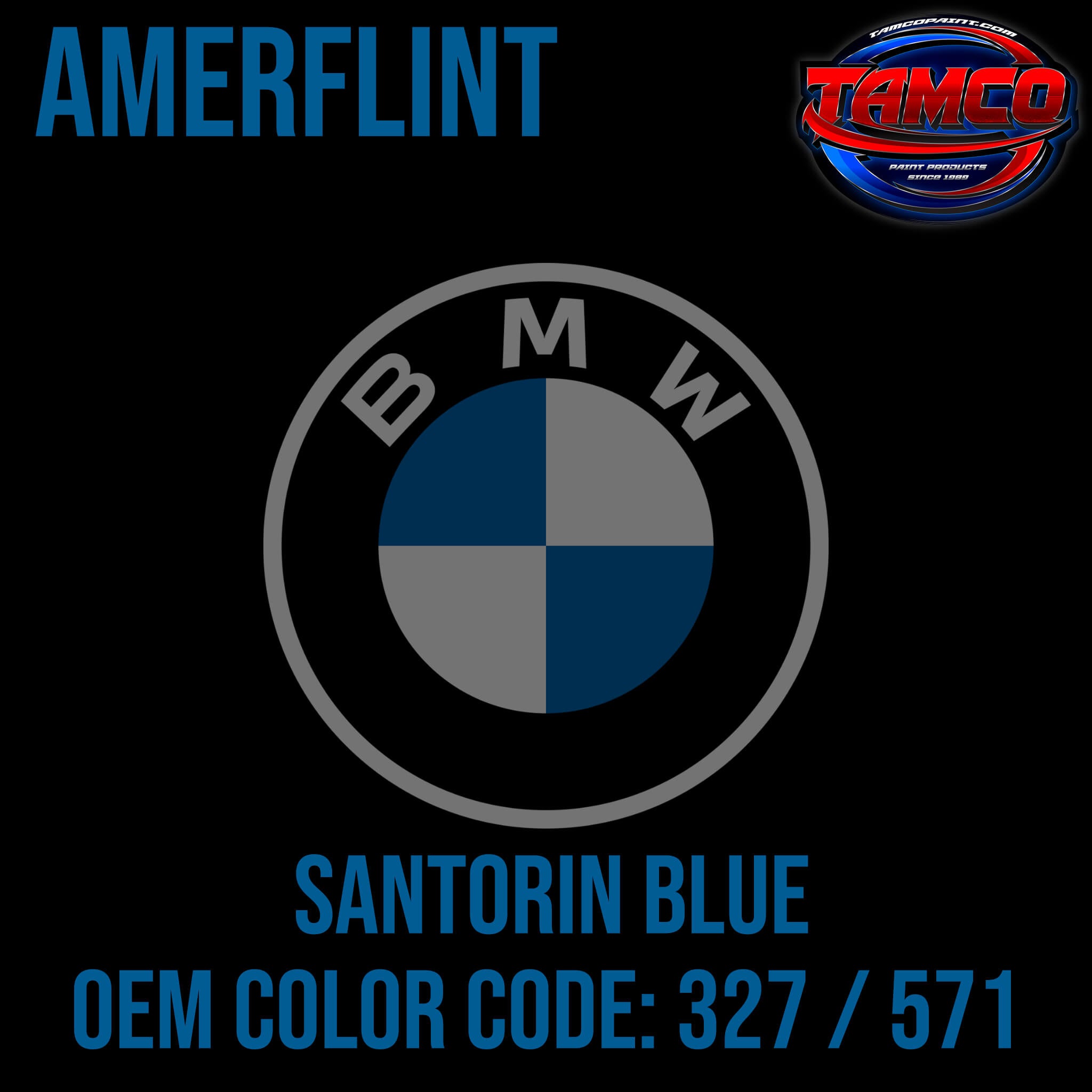 BMW Santorin Blue OEM Amerflint II Series Single Stage