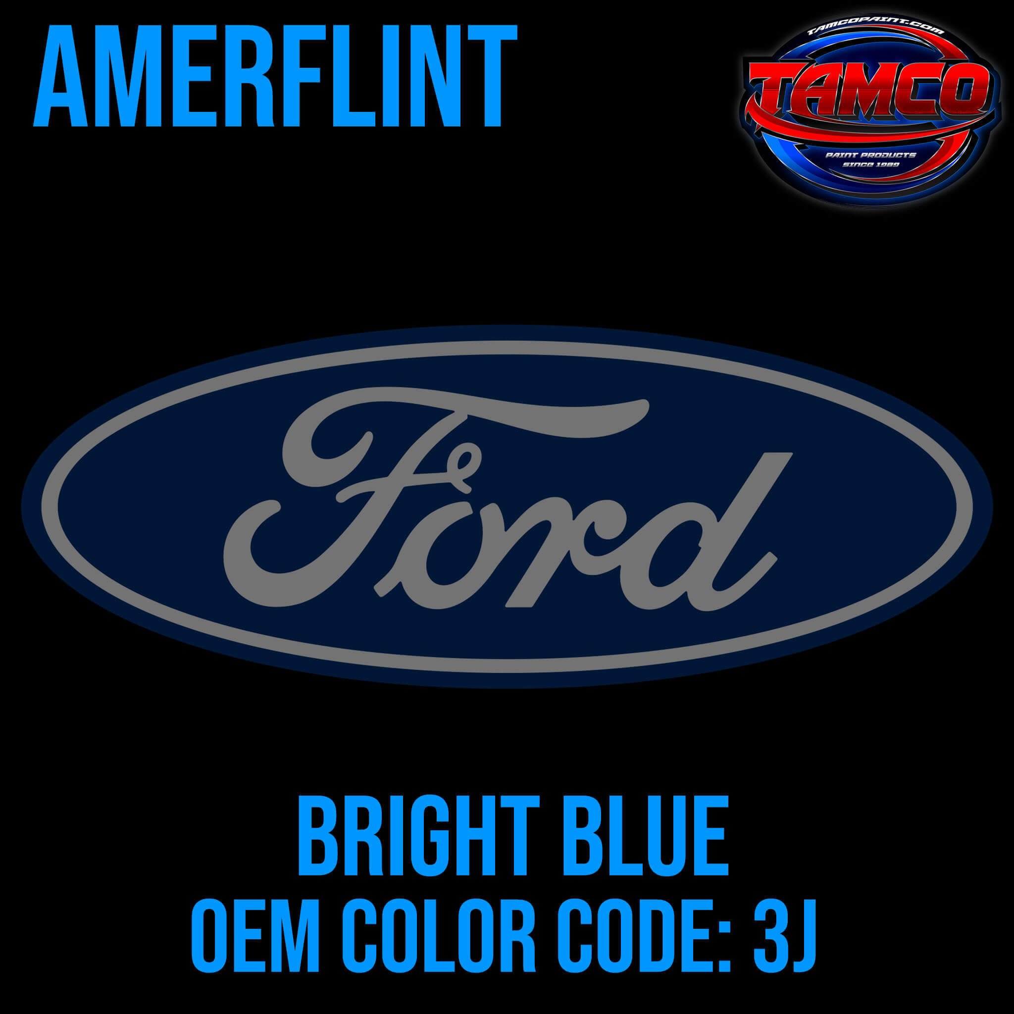 Ford Bright Blue OEM Amerflint II Series Single Stage