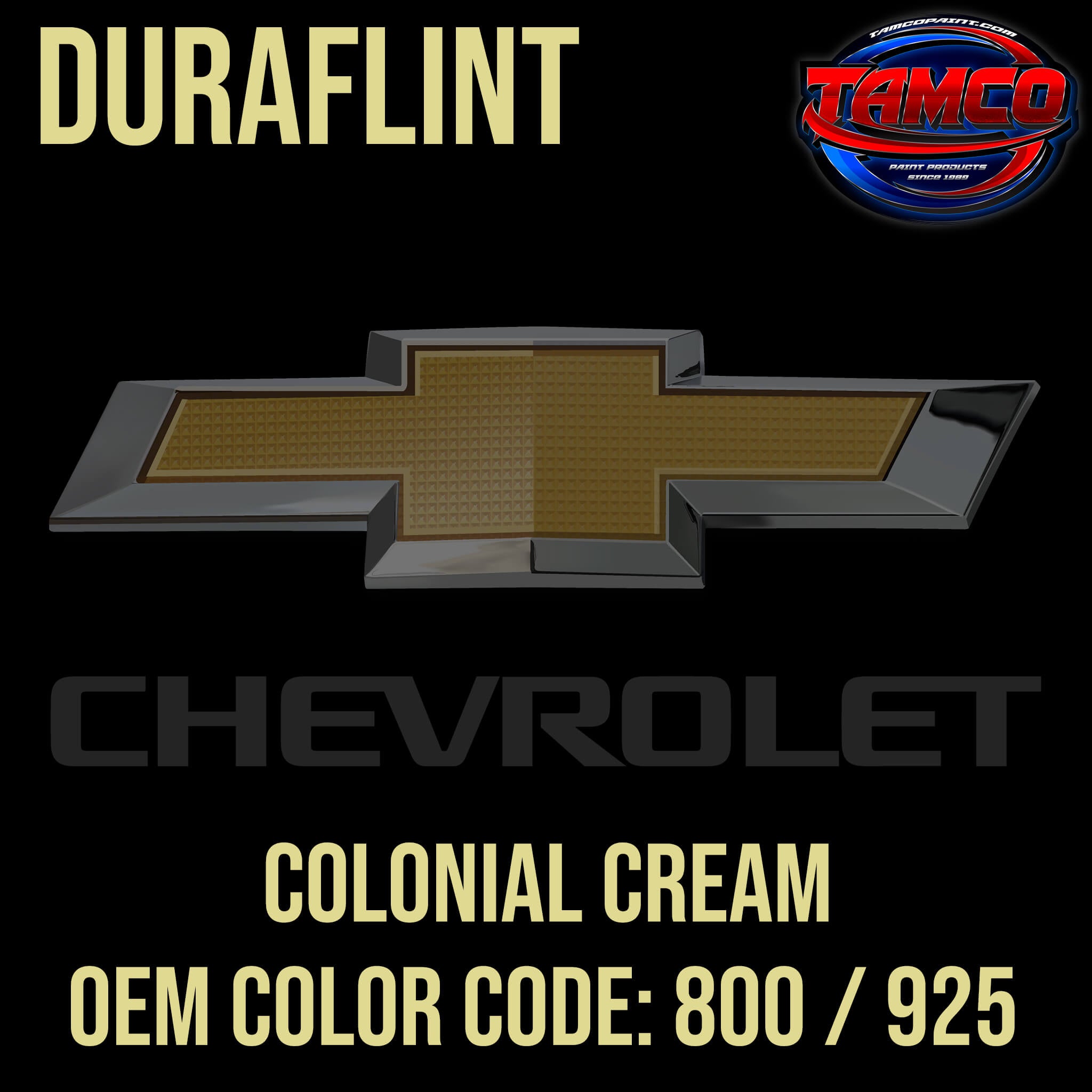 Chevrolet Colonial Cream | 800 / 925 | 1957-1958 | OEM DuraFlint Series Single Stage