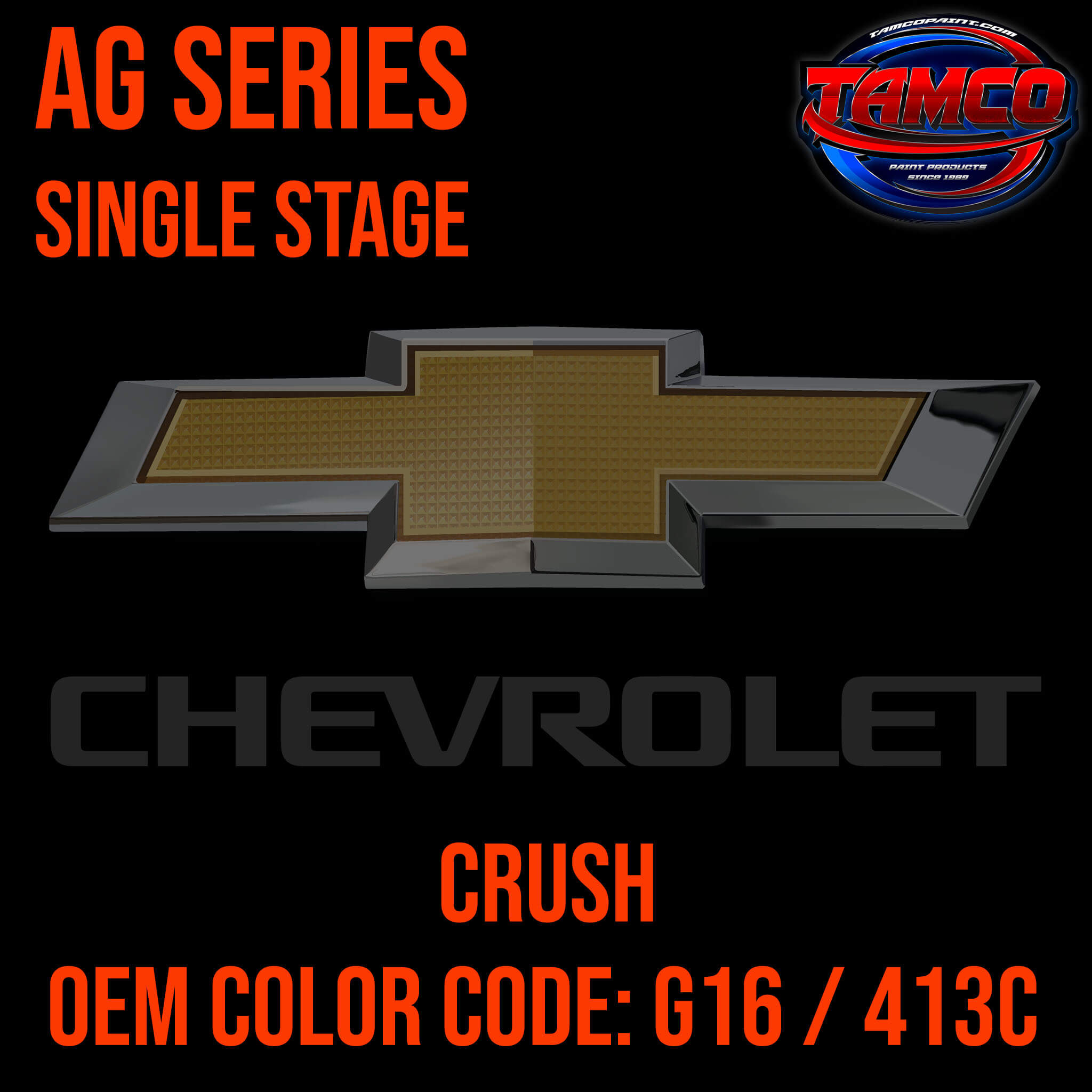 CHEVROLET CRUSH AG SERIES SINGLE STAGE