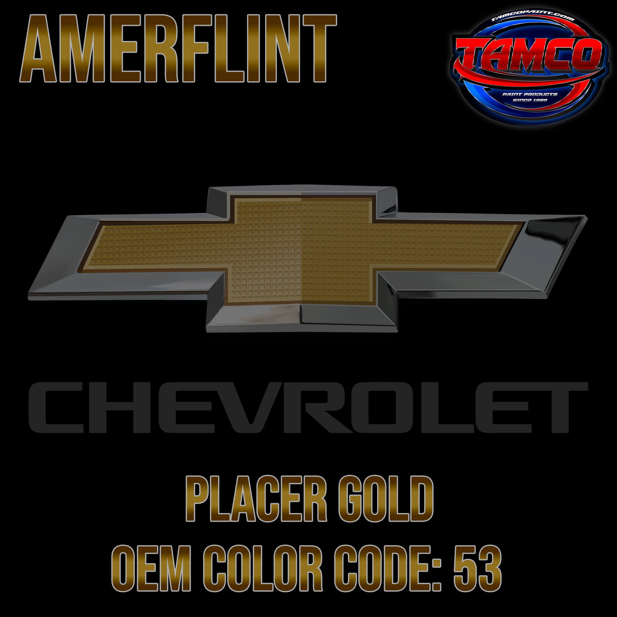 Chevrolet Placer Gold OEM Amerflint II Series Single Stage