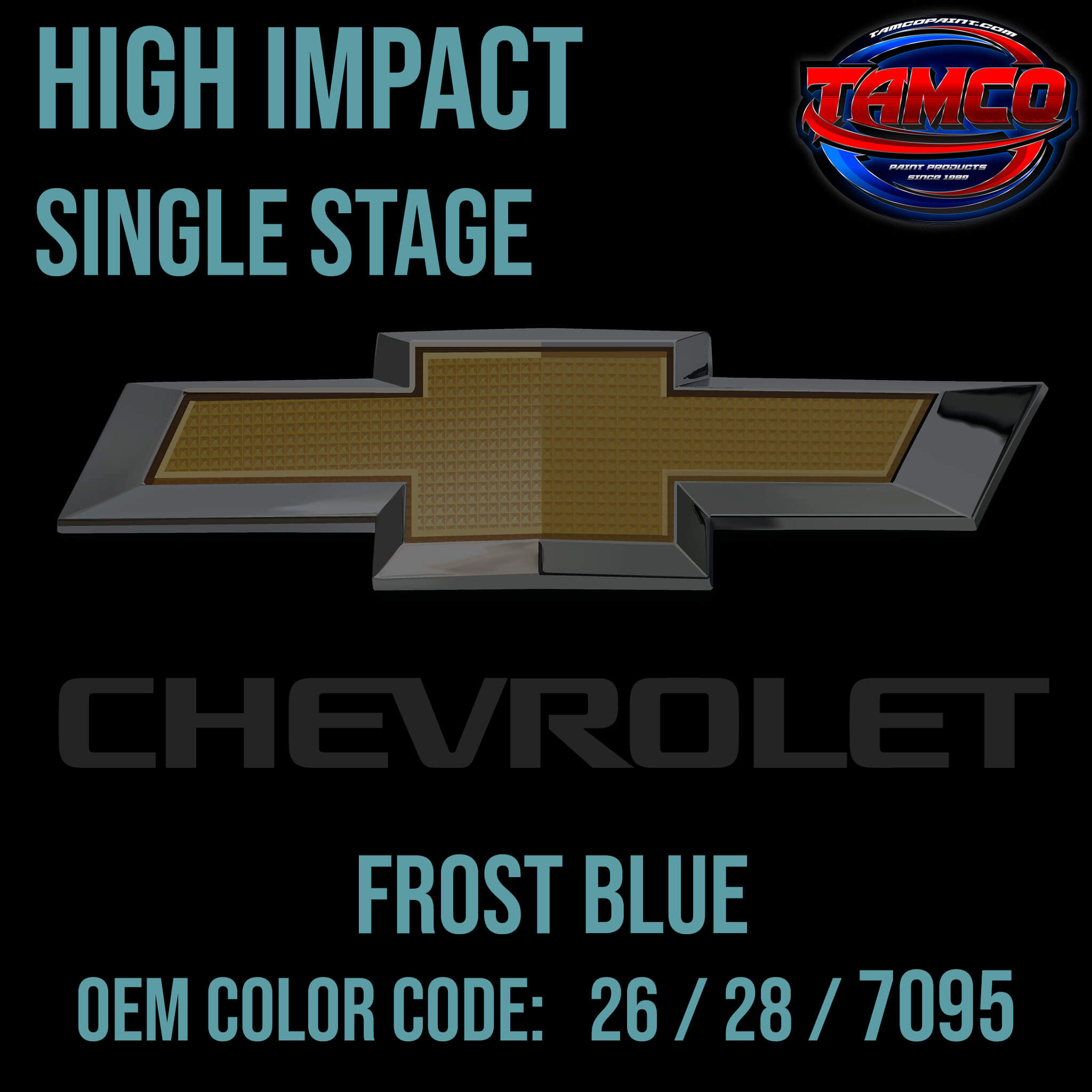 Chevrolet Frost Blue | 26 / 28 / 7095 | 1978-1979 | OEM High Impact Series Single Stage