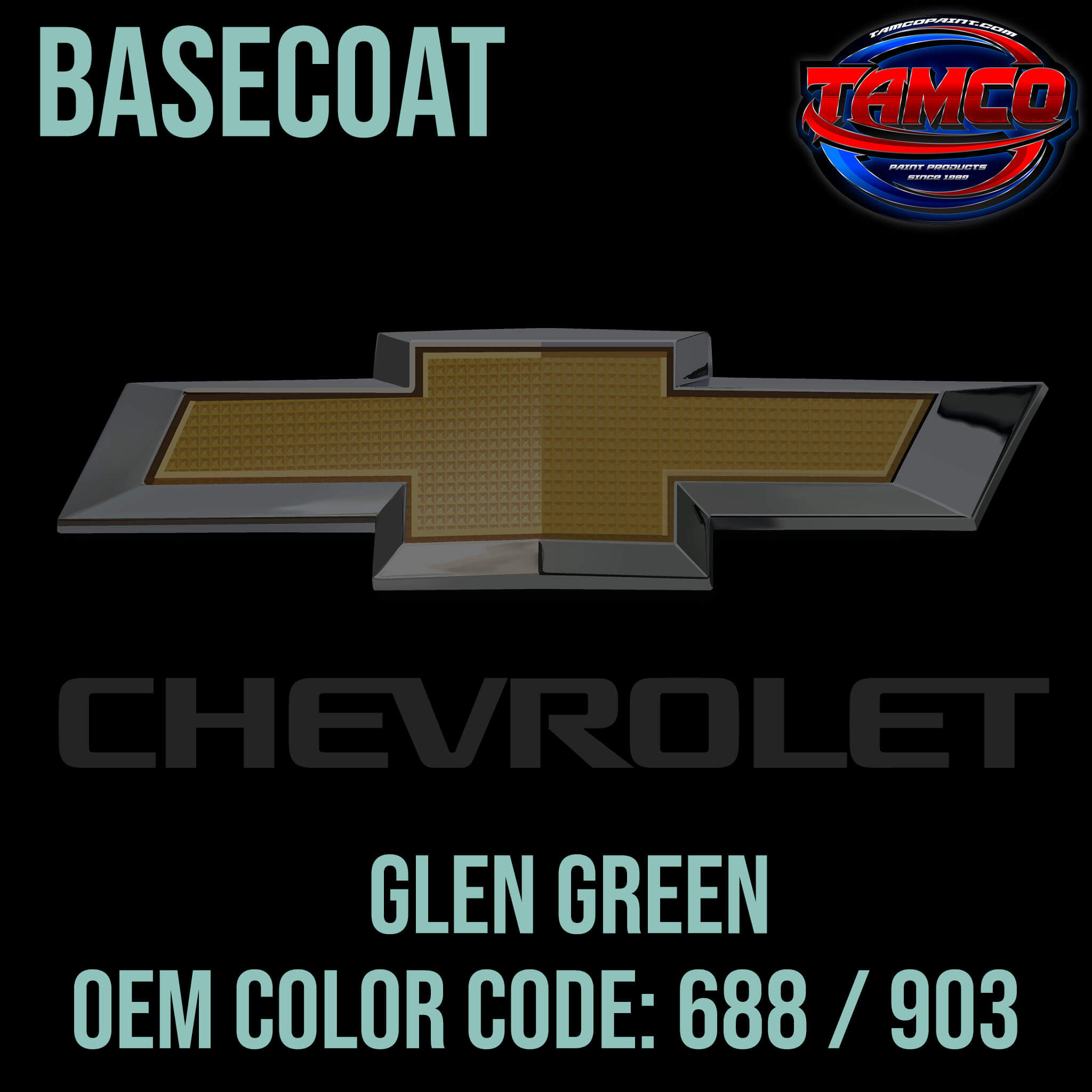 Tamco Paint Chevrolet Glen Green Code 688 / 903 OEM Basecoat