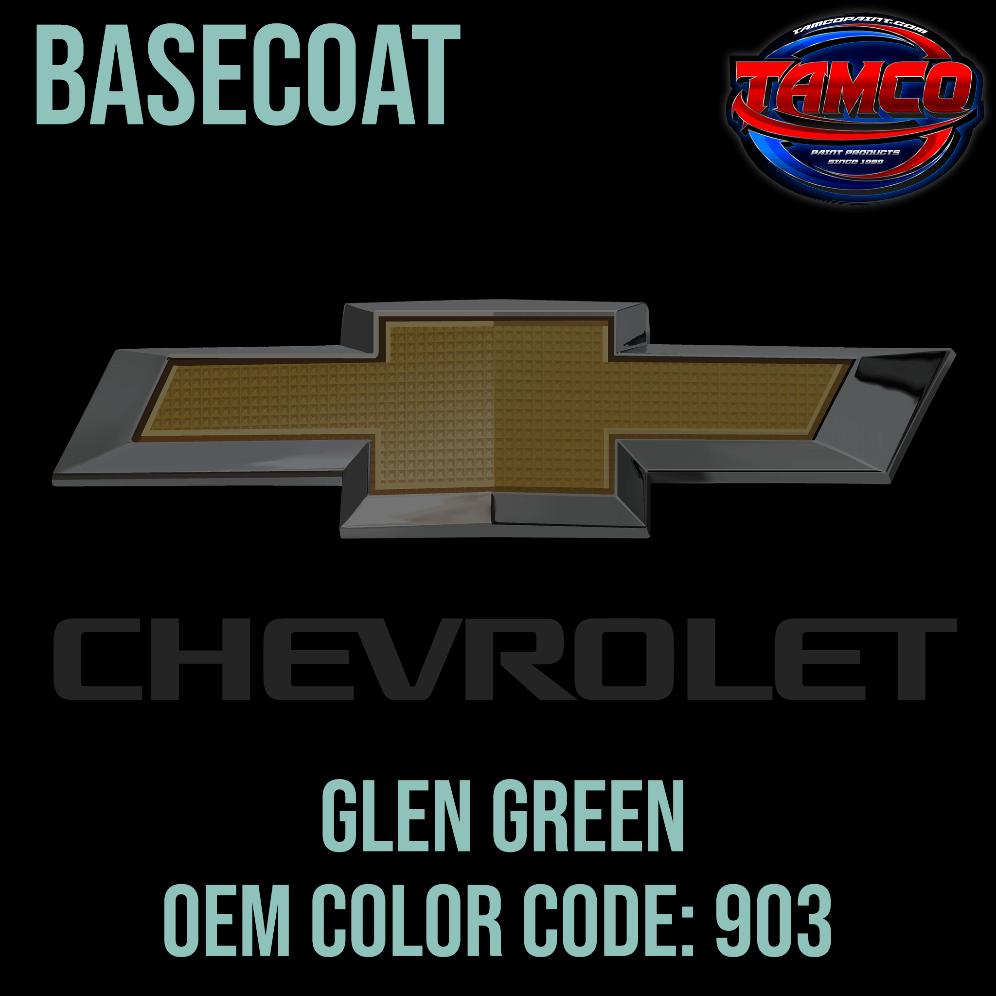 Tamco Paint Chevrolet Glen Green Code 903 OEM Basecoat