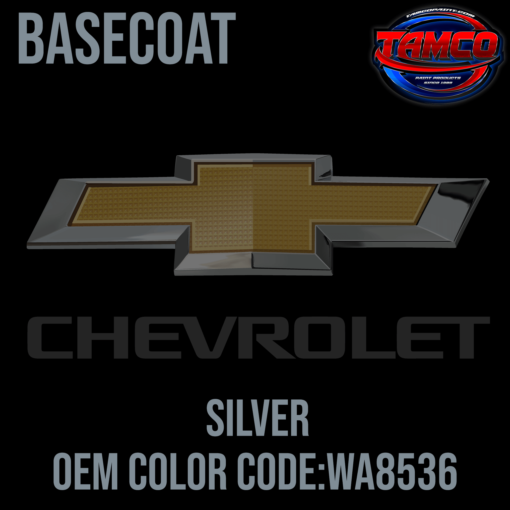 Tamco Paint Chevrolet Silver Code WA8536 OEM Basecoat