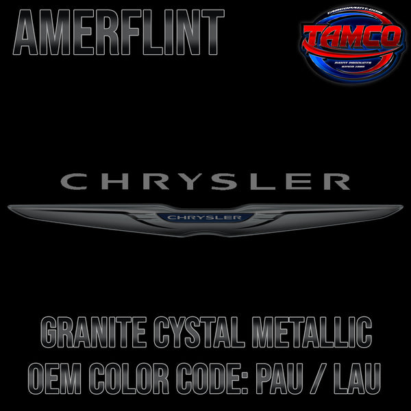 Chrysler Granite Crystal Metallic | PAU / LAU | 2013-2022 | OEM Amerflint II Series Single Stage