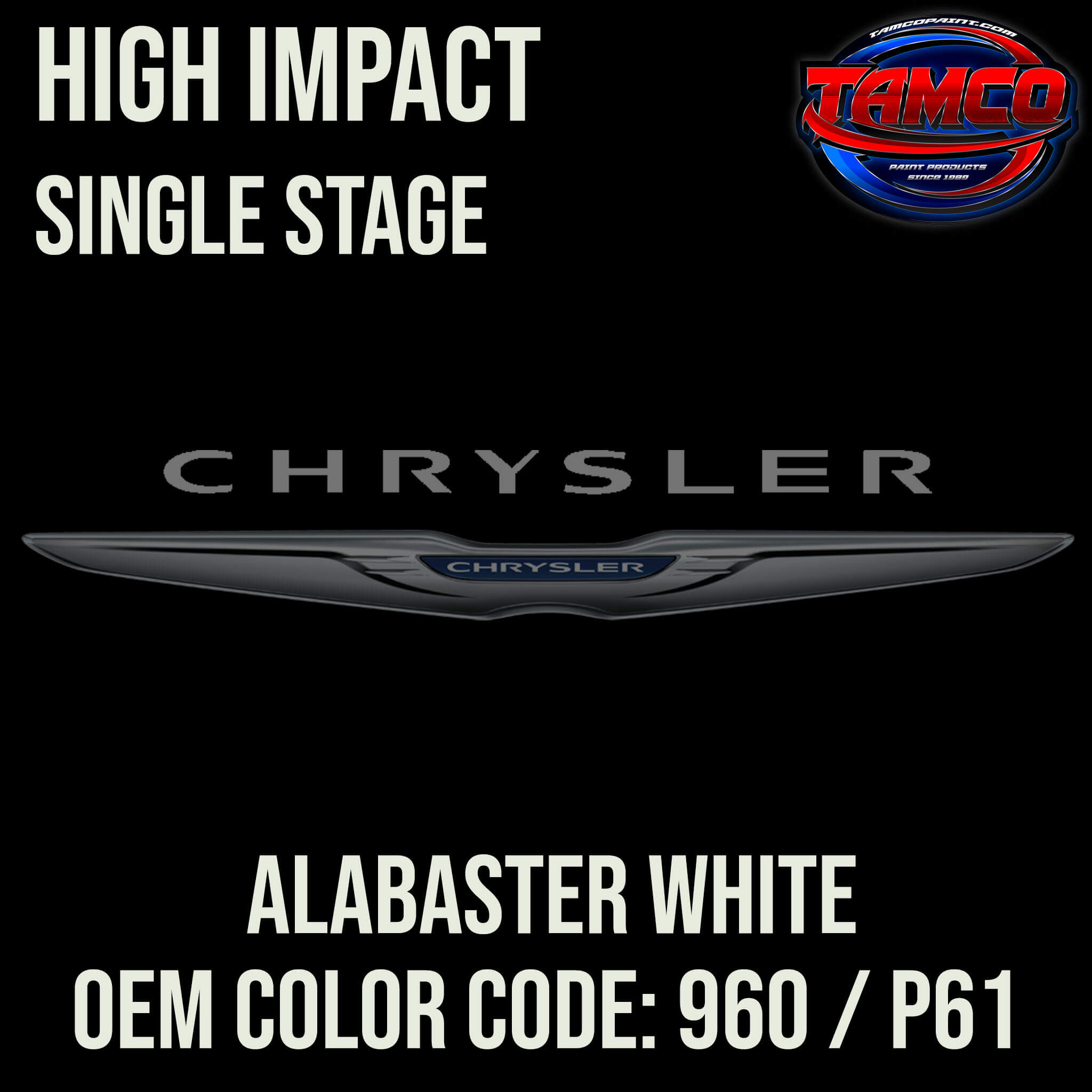 Tamco Paint Alabaster White Code 960 / P61 OEM High Impact Single Stage