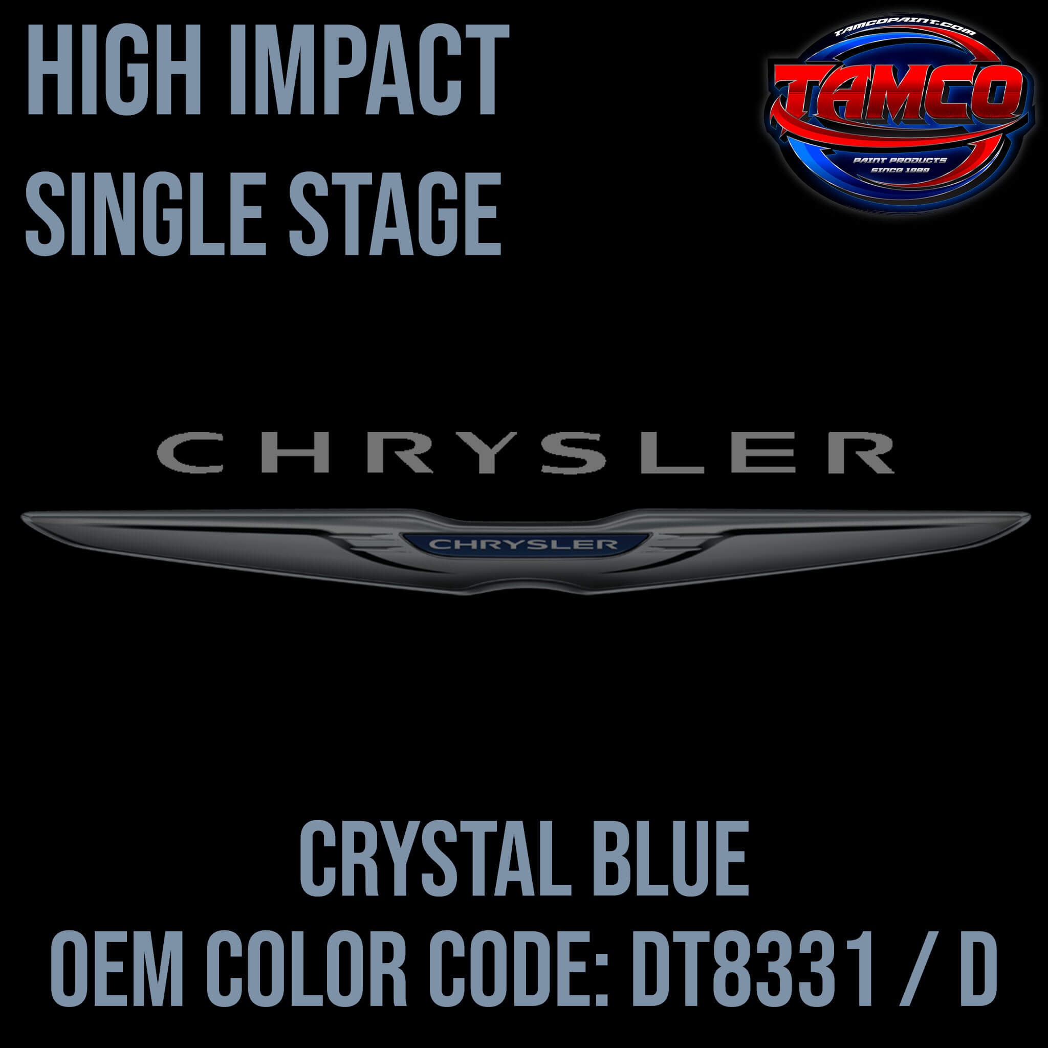 Tamco Paint Chrysler Crystal Blue Code DT8331 / D OEM High Impact Single Stage