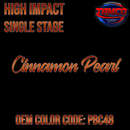 Cinnamon Pearl High Impact