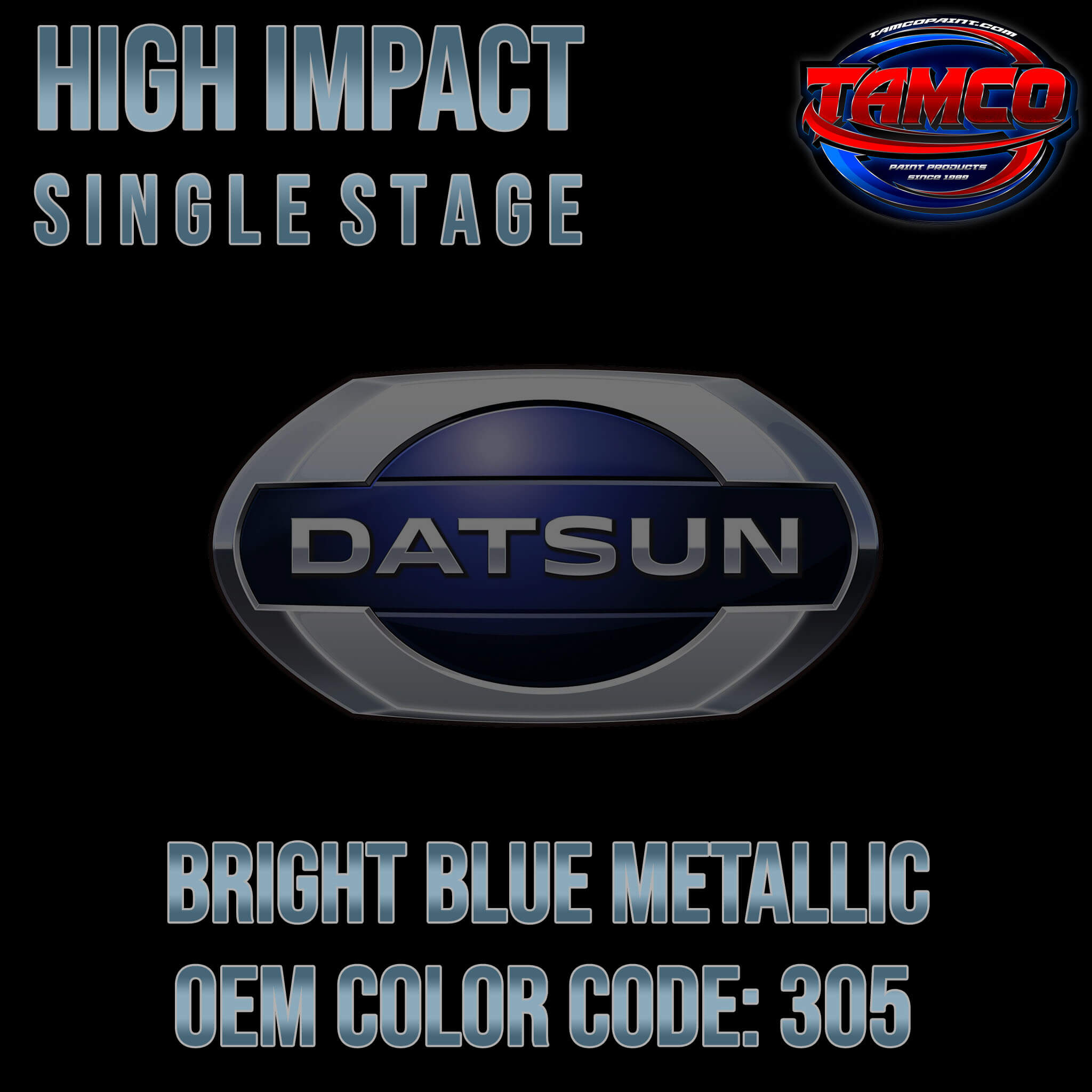 Datsun Bright Blue Metallic | 305 | 1974-1979 | OEM High