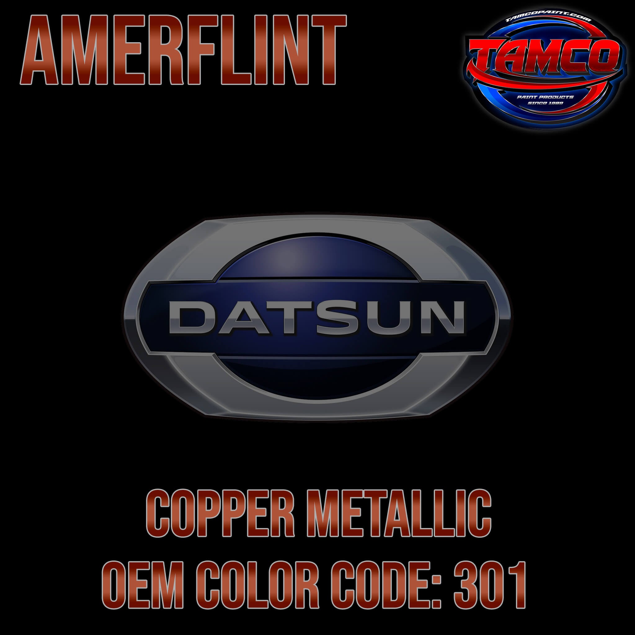 Datsun Copper Metallic OEM Amerflint II Series Single Stage