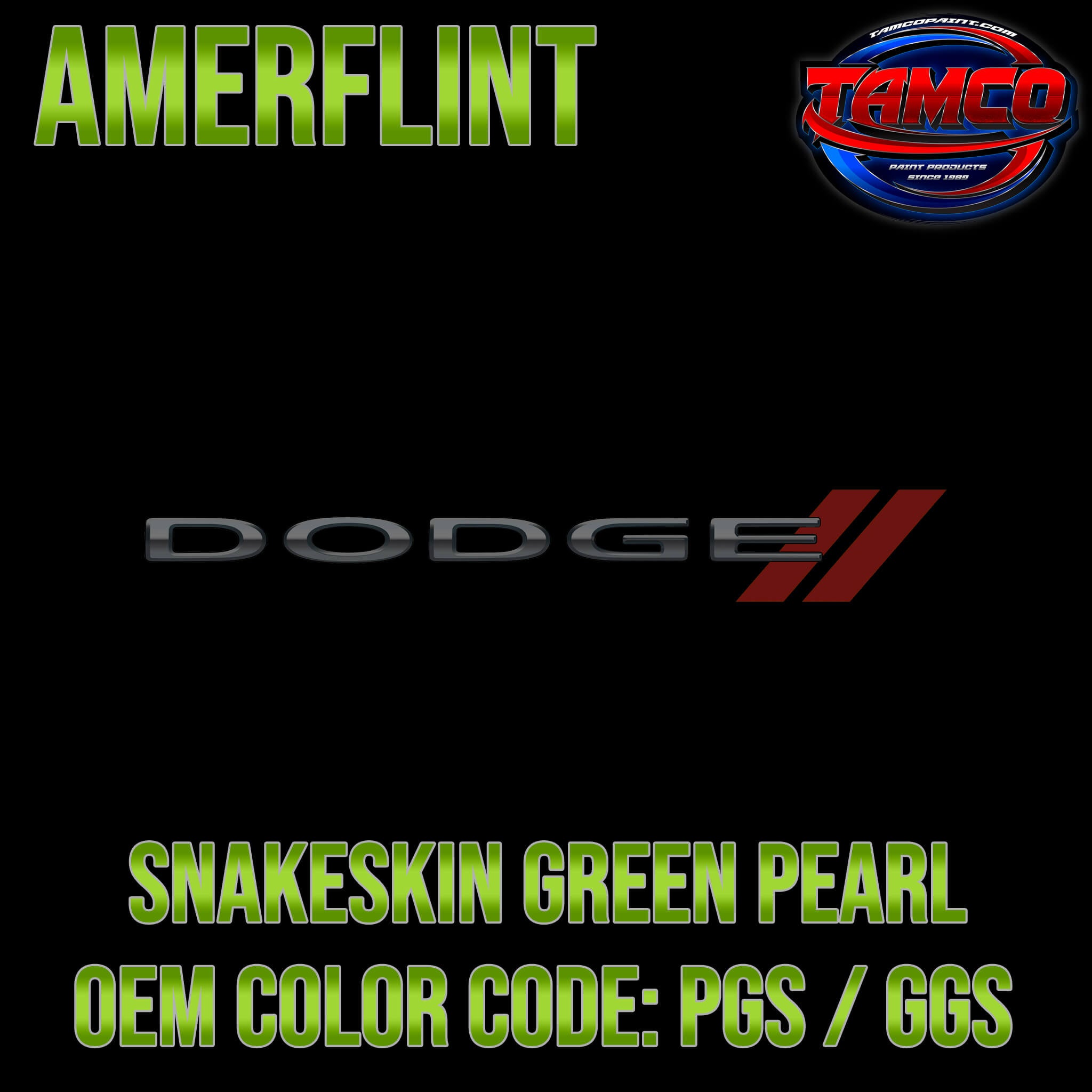 Dodge Snakeskin Green Pearl OEM Amerflint II Series Single Stage