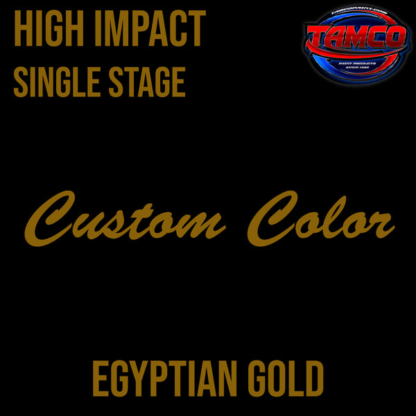 Custom Color Egyptian Gold | High Impact Series Single Stage