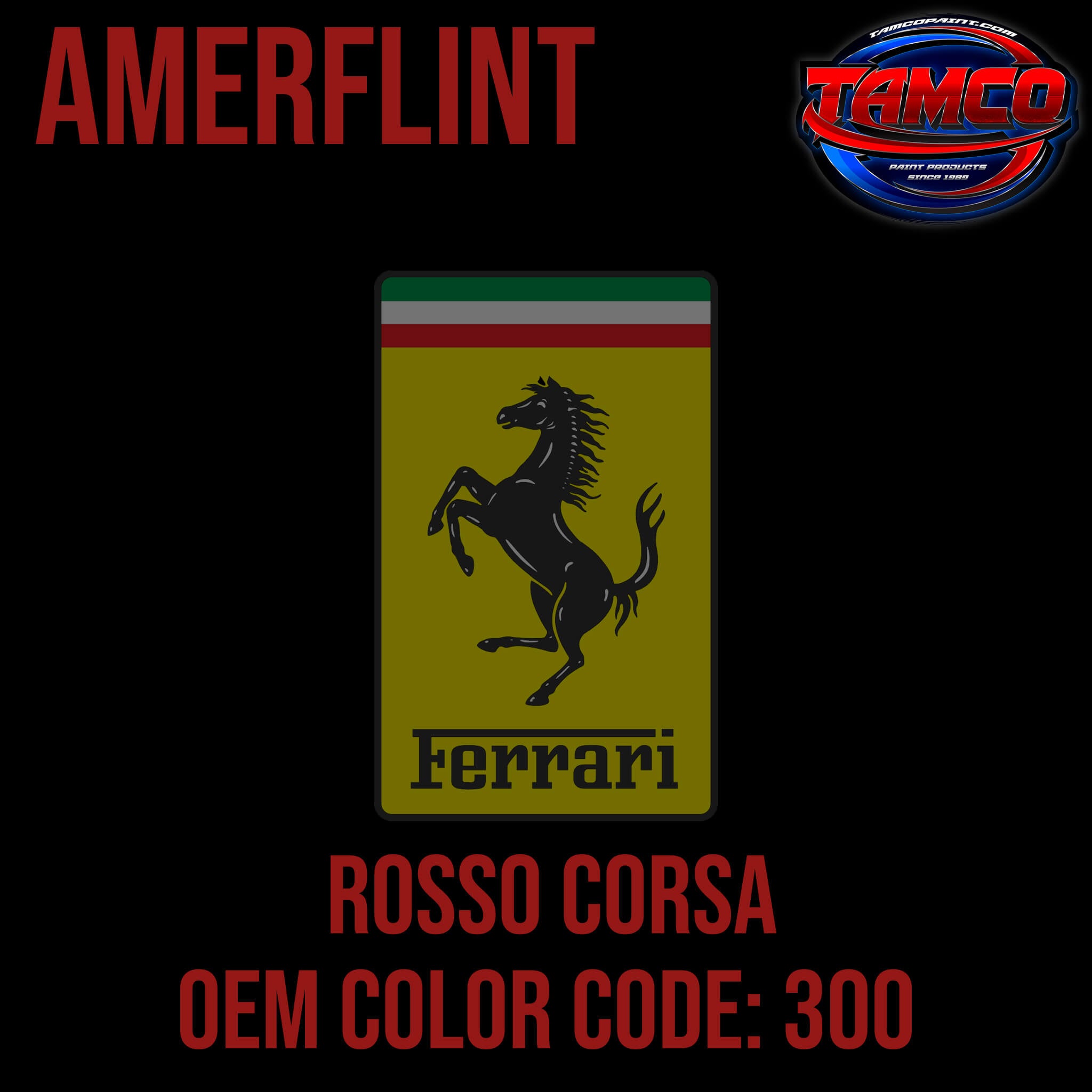 Ferrari Rosso Corsa OEM Amerflint II Series Single Stage