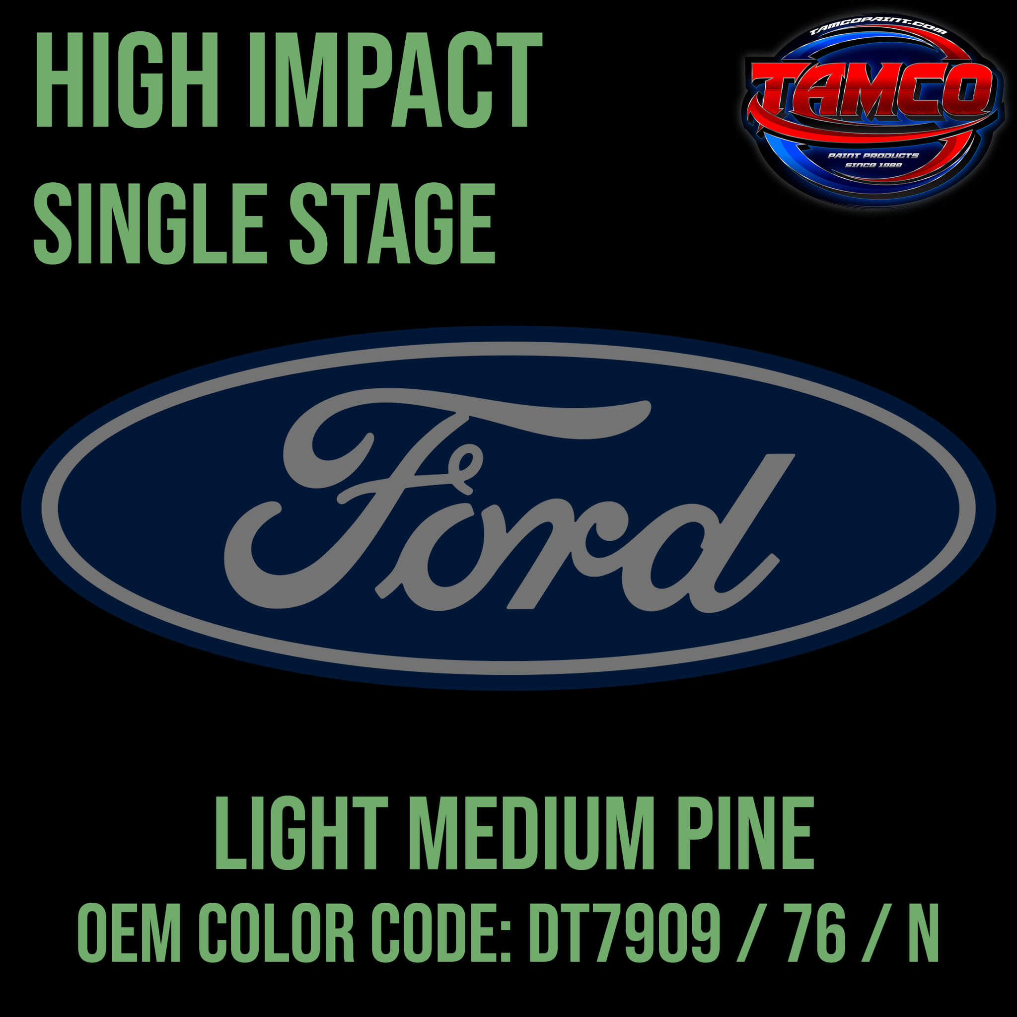 Ford Light Medium Pine Code DT7909 / 76 / N OEM High Impact Single Stage