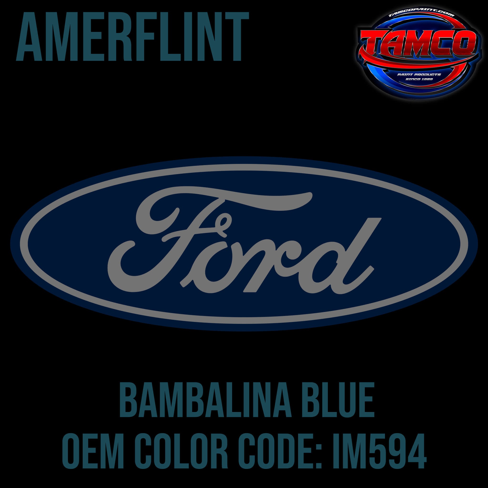 Ford Bambalina Blue OEM Amerflint II Series Single Stage