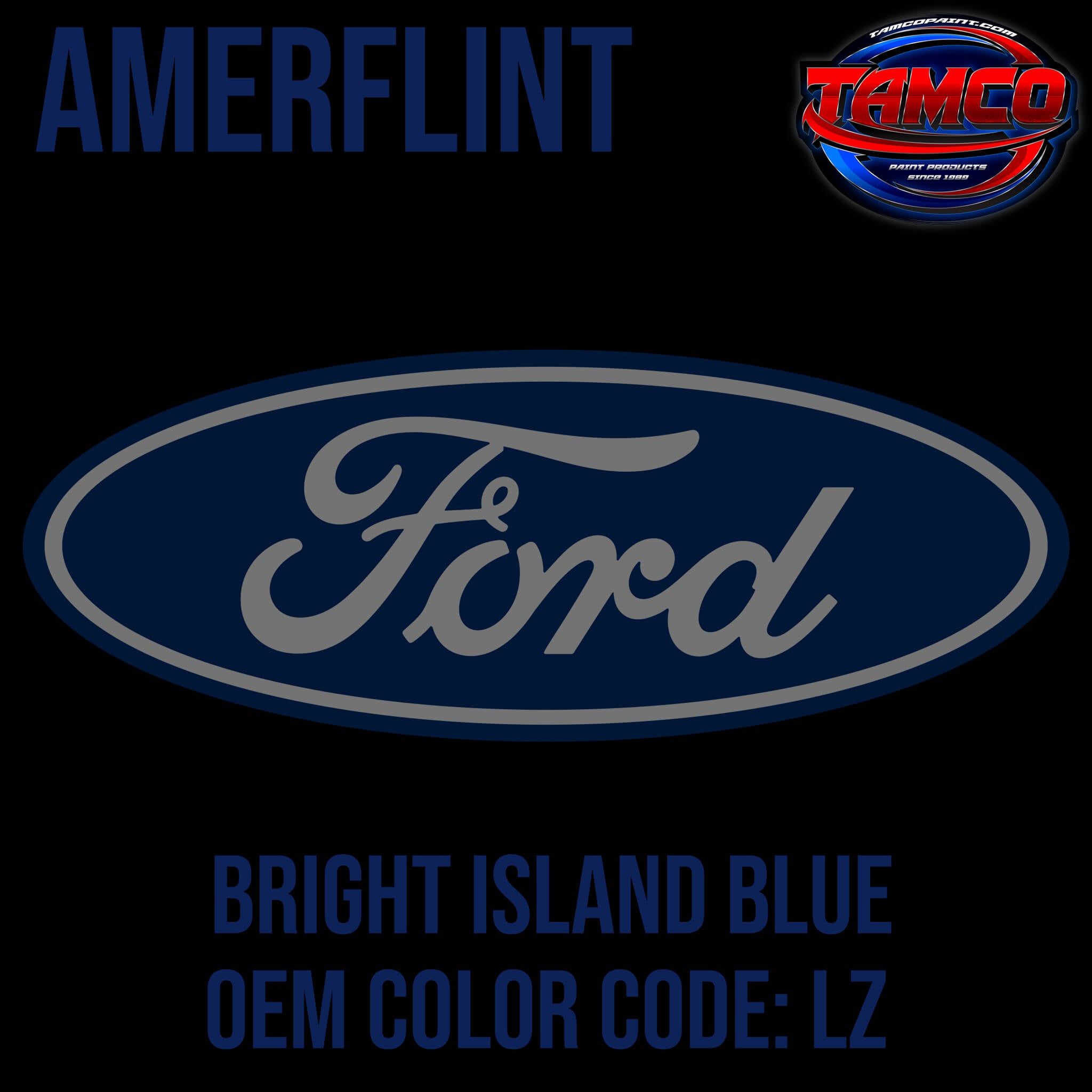Ford Bright Island Blue OEM Amerflint II Series Single Stage