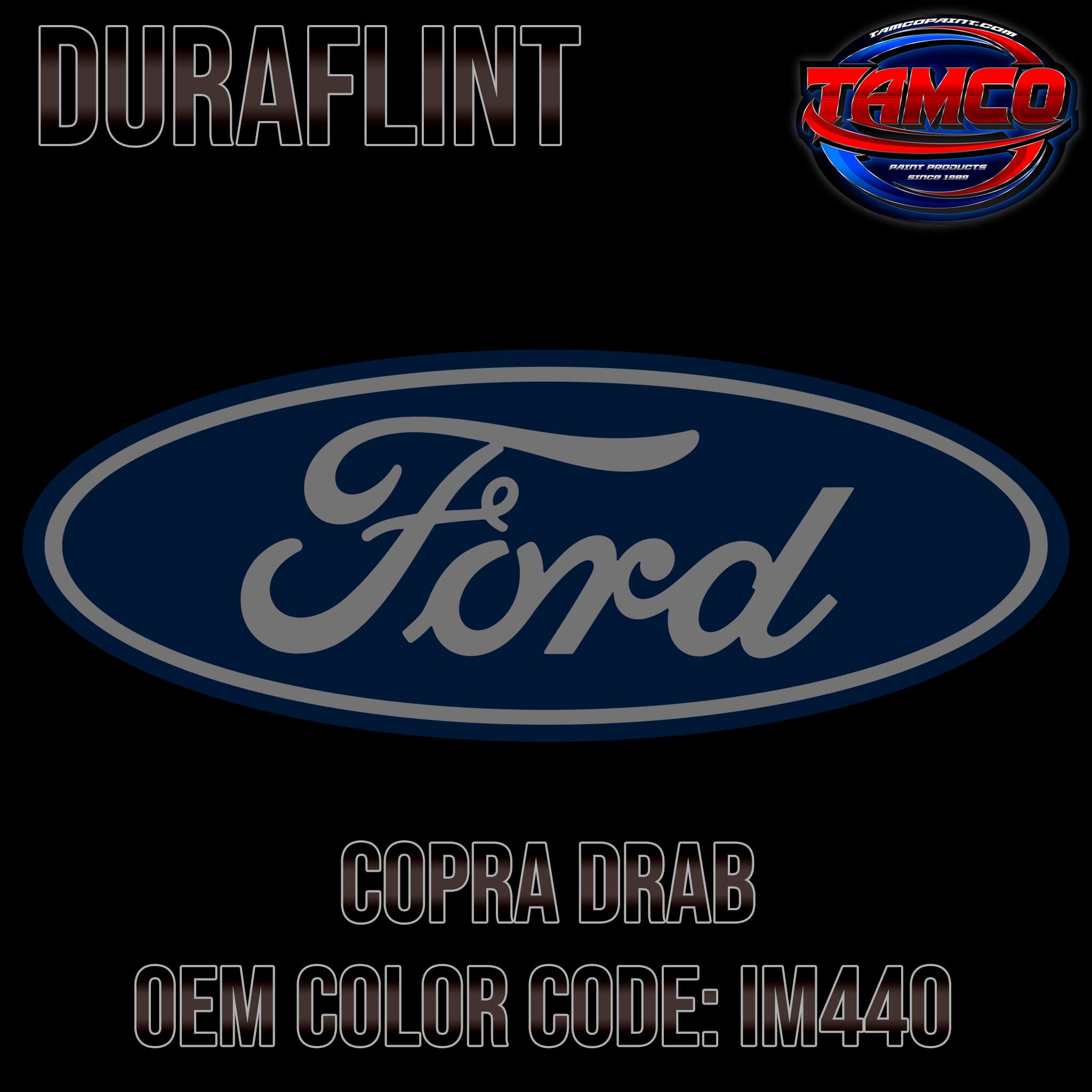 Ford Copra Drab | IM440 | 1928-1931 | OEM DuraFlint Series Single Stage