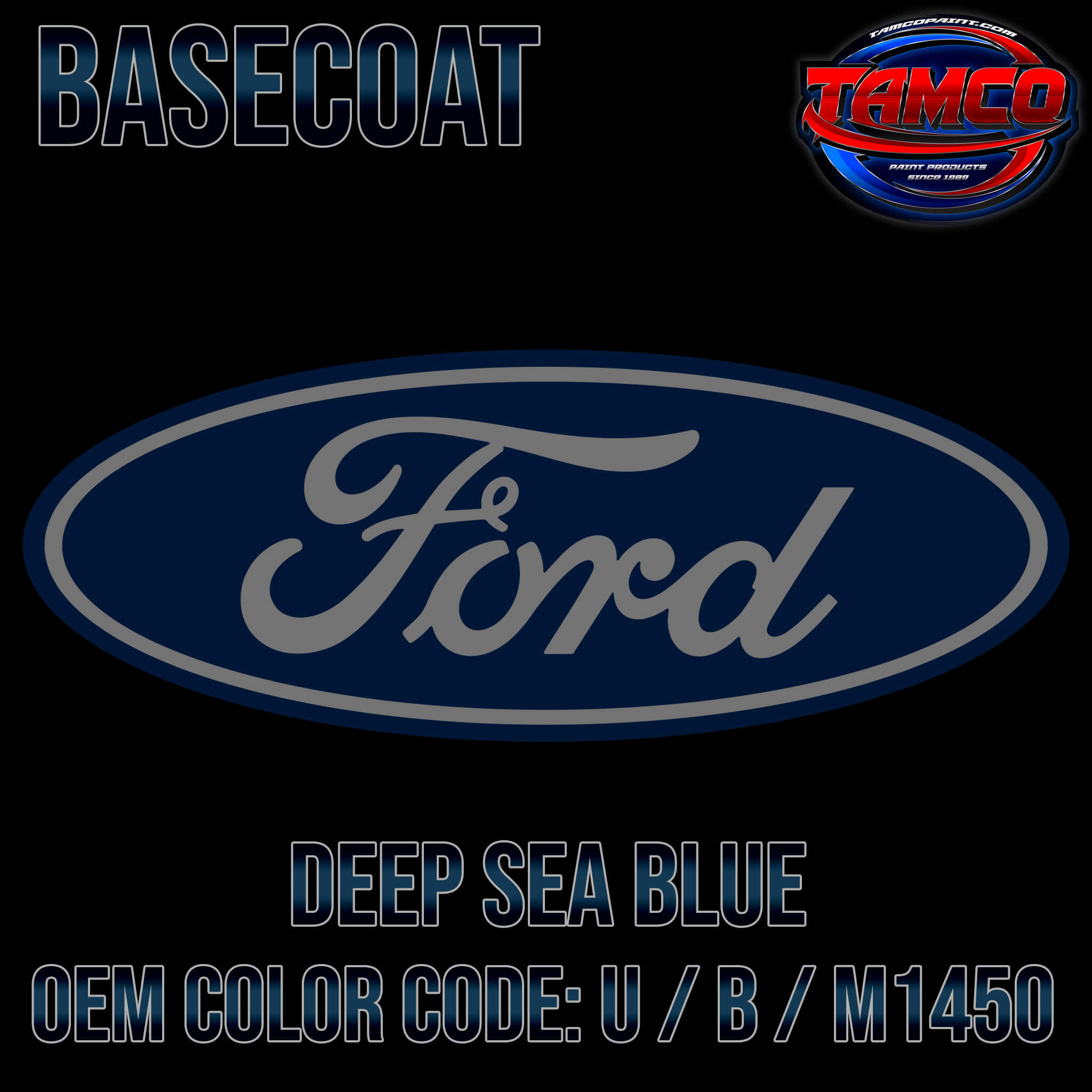 Tamco Paint Deep Sea Blue OEM Color Code: M1450 / 12478 - Basecoat
