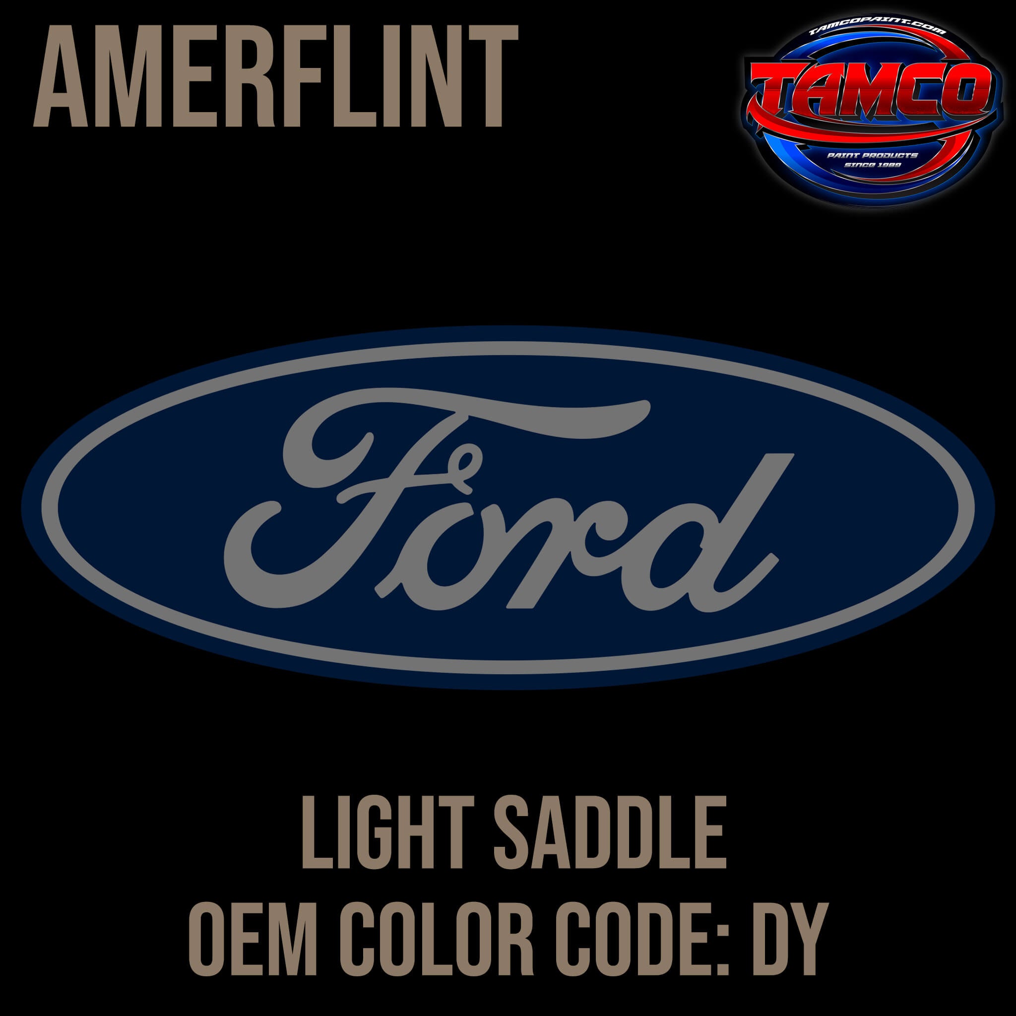 Ford Light Saddle OEM Amerflint II Series Single Stage