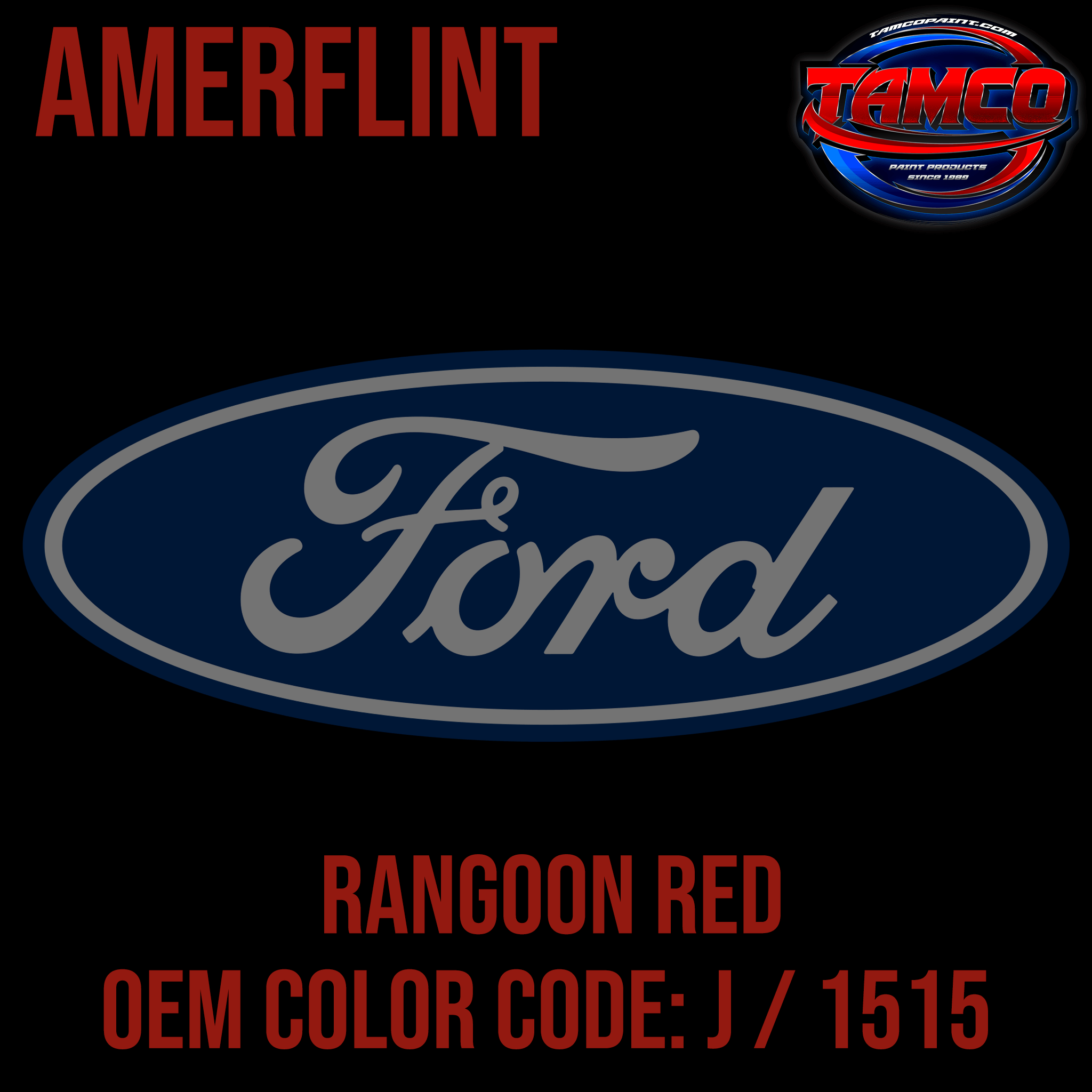 Tamco Paint Ford Rangoon Red Amerflint II Single Stage