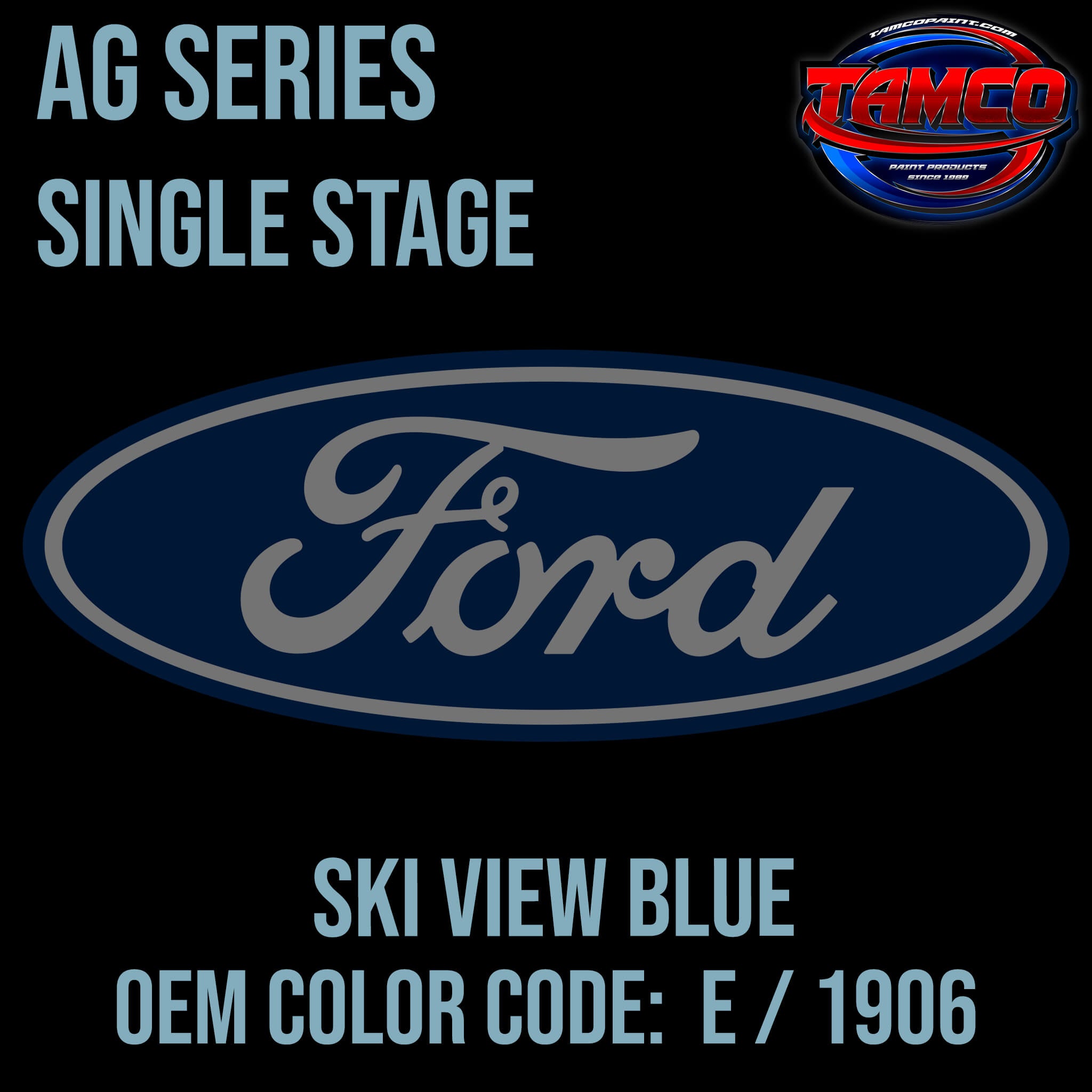 Ford Ski View Blue | E / 1906 | 1968-1990 | OEM AG Series Single Stage