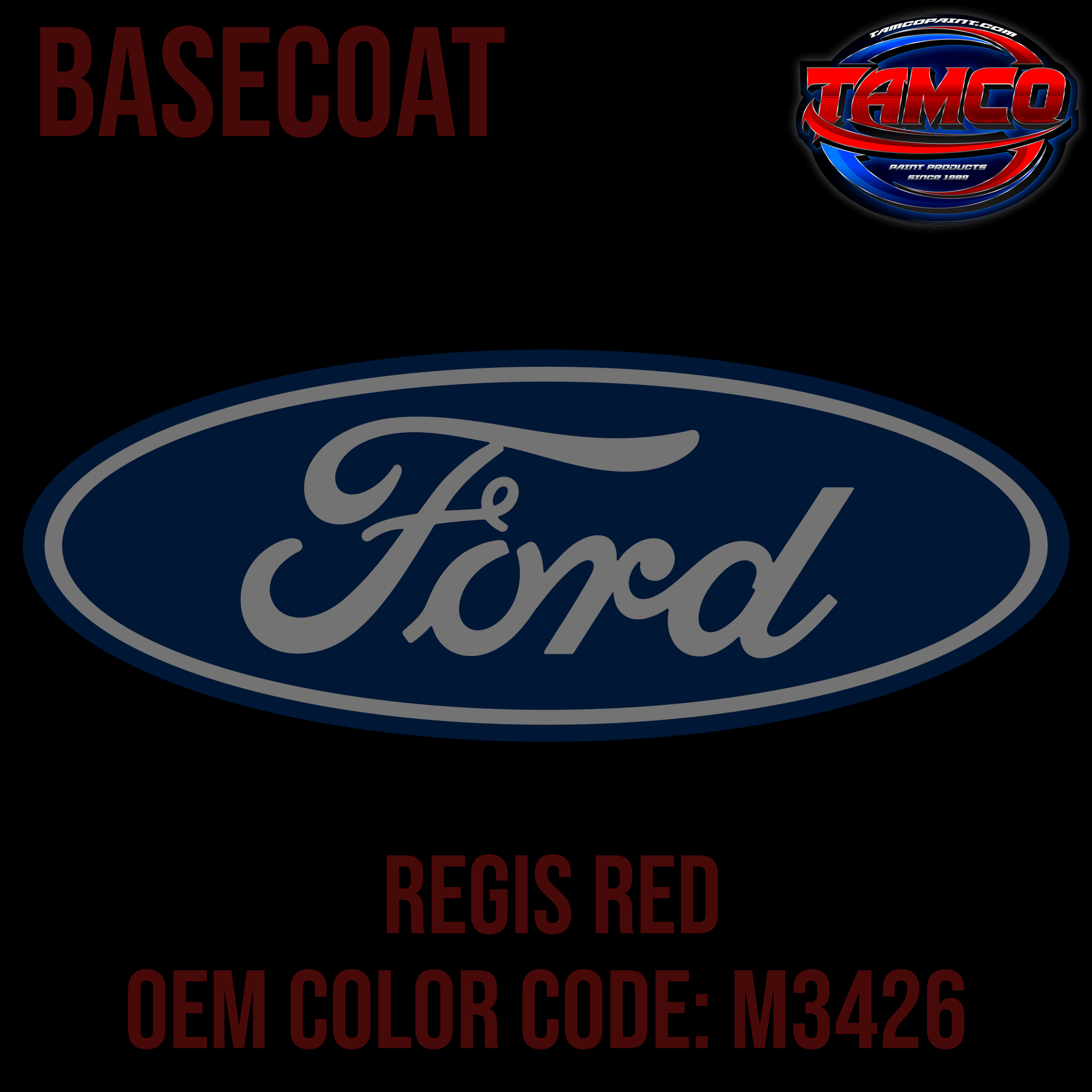 Tamco Paint Ford Regis Red M3426 OEM Basecoat