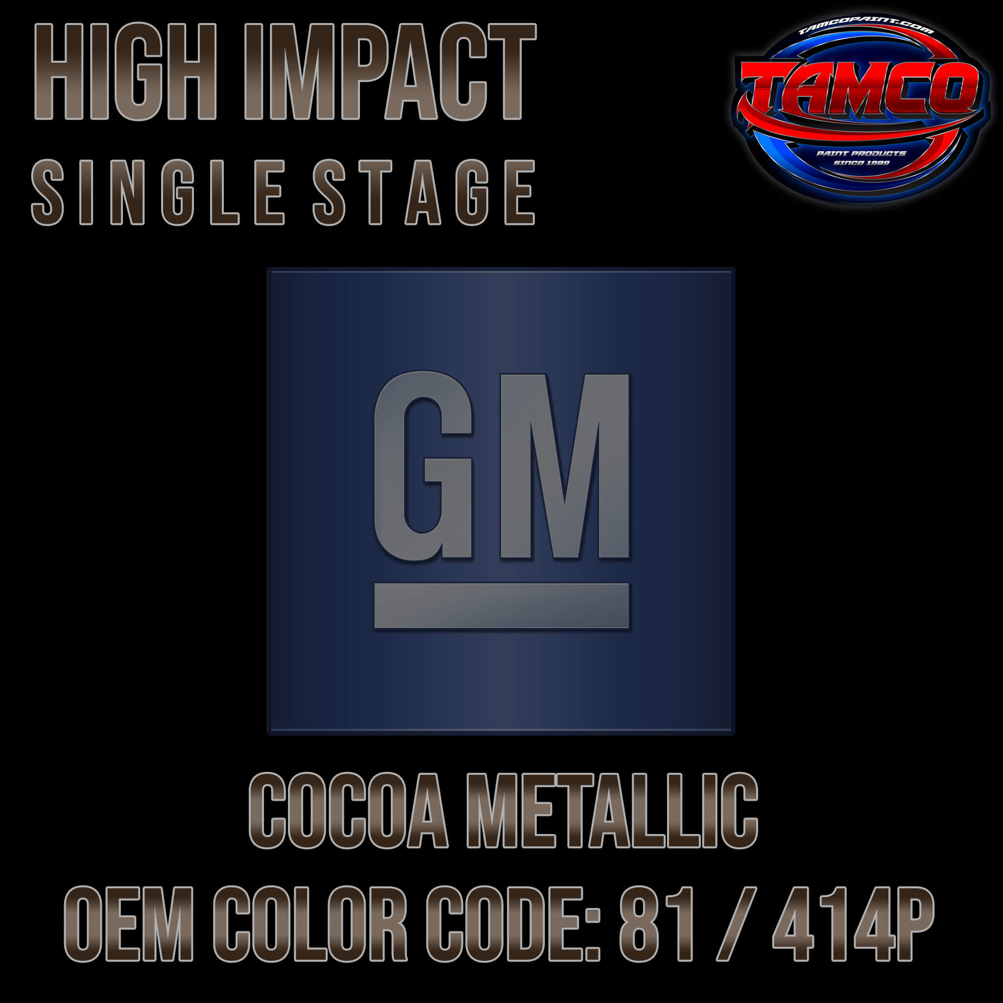 GM Cocoa Metallic | 81 / 414P | 2007-2012 | OEM High Impact Single Sta