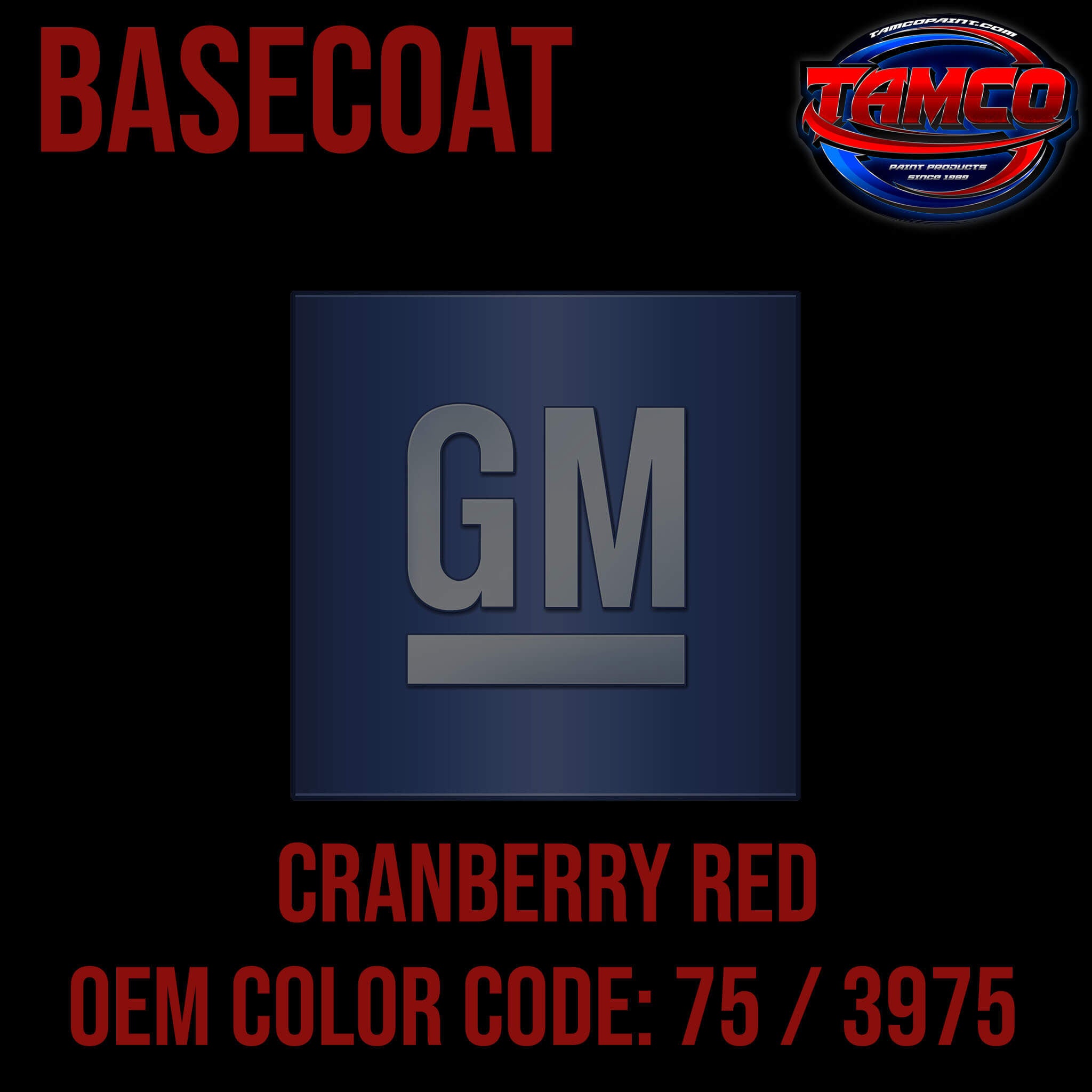 GM Cranberry Red Code 75 / 3975 OEM Basecoat