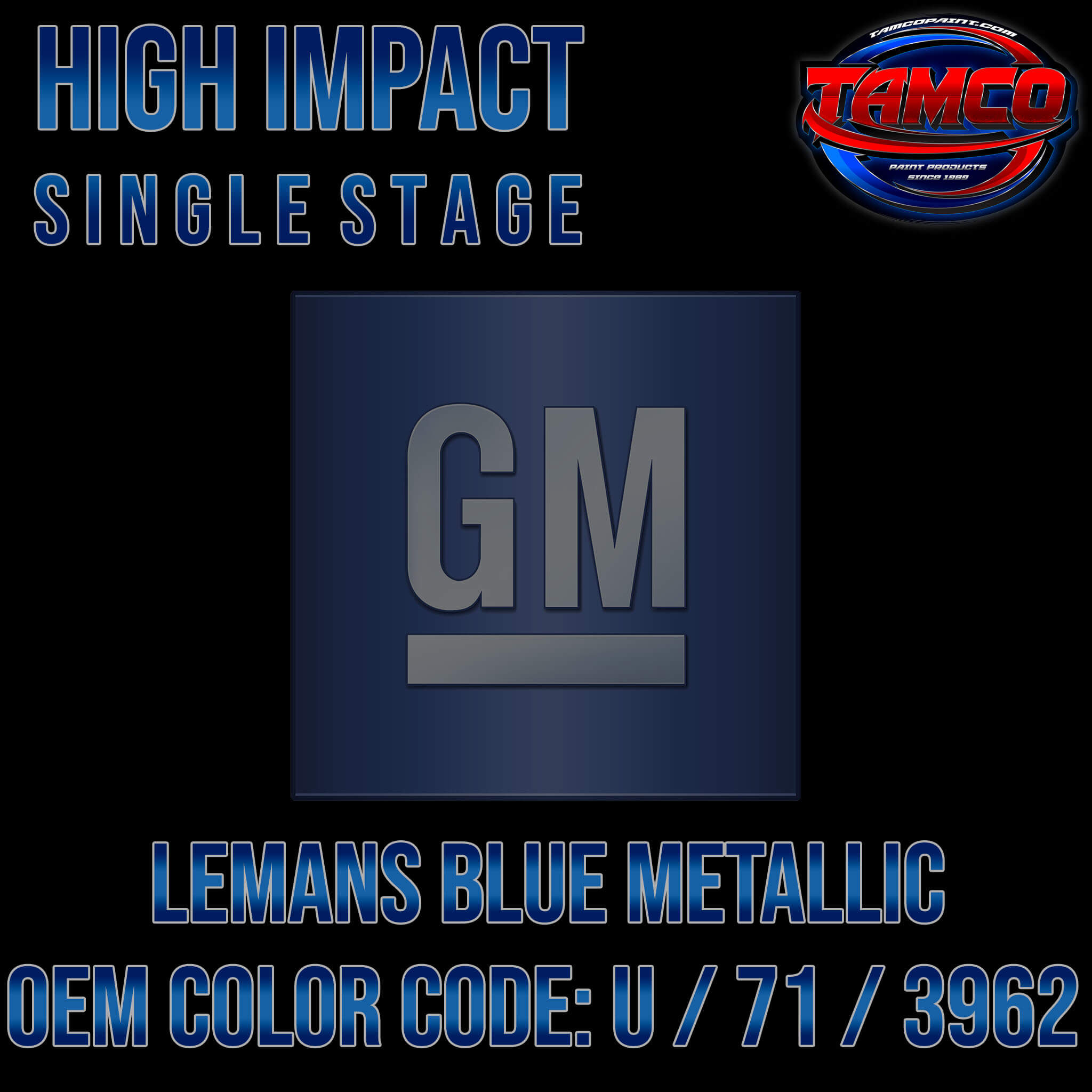 GM LeMans Blue Metallic | U / 71 / 3962 | 1968-1970 | OEM High Impact