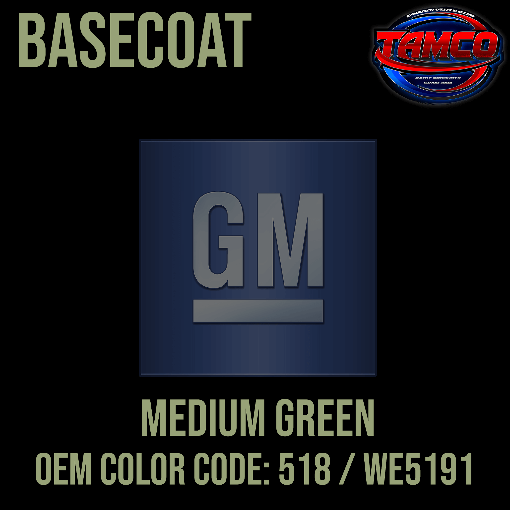 GM Medium Green | 518 / WE5191 | 1970-1990 | OEM Basecoat