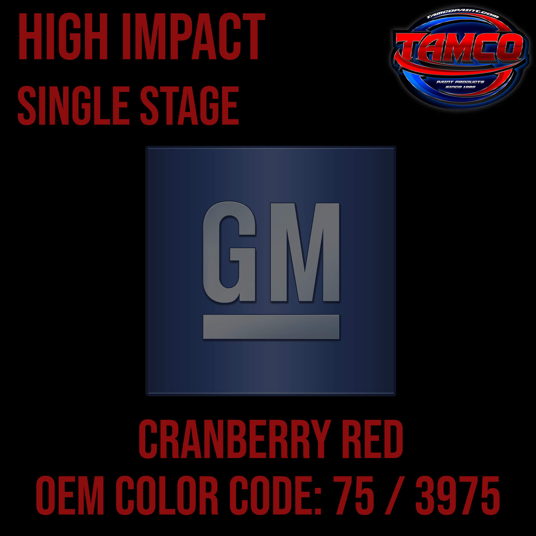 GM Cranberry Red Code 75 / 3975 OEM High Impact Single Stage