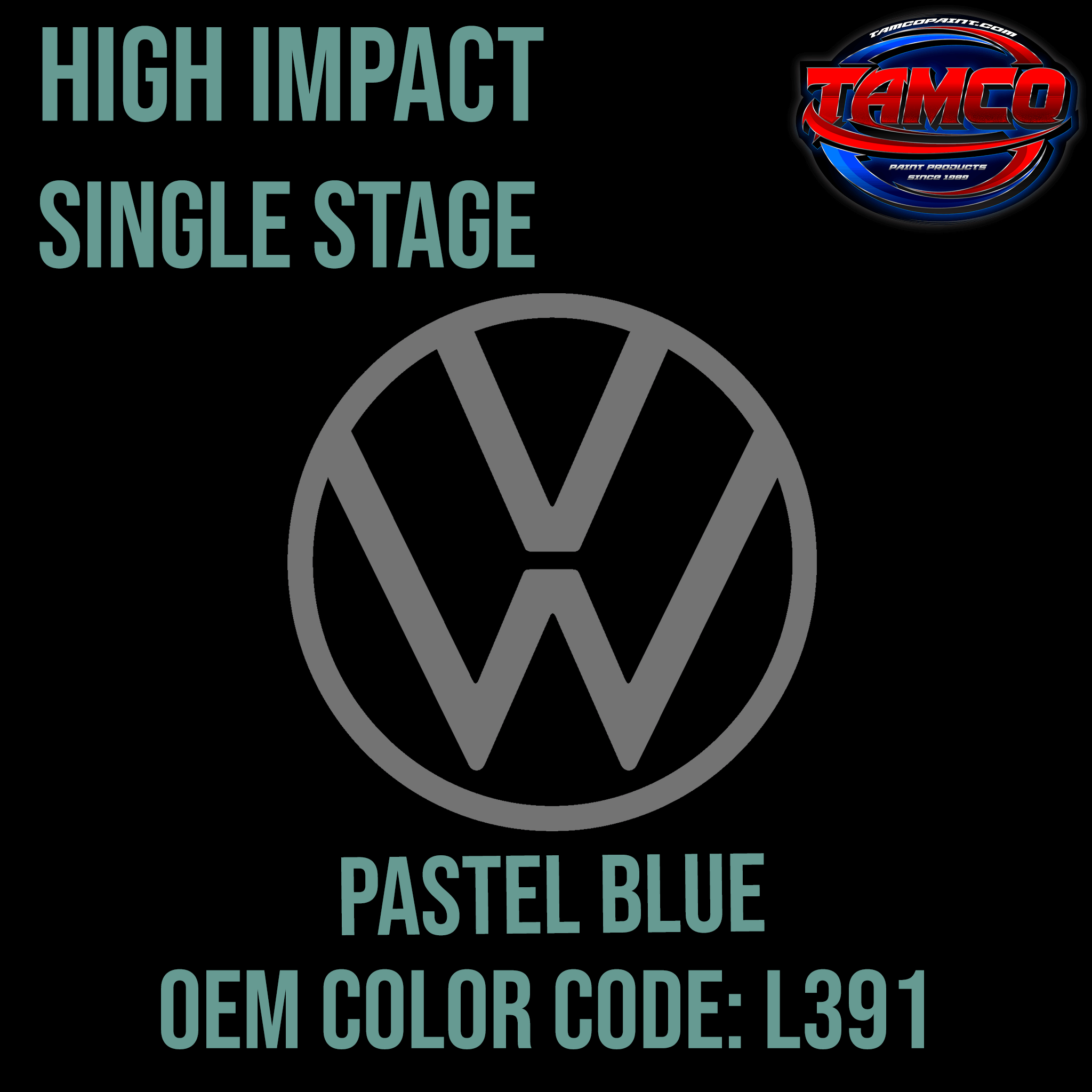 Tamco Paint Volkswagen Pastel Blue Code L391 OEM High Impact Series Single Stage