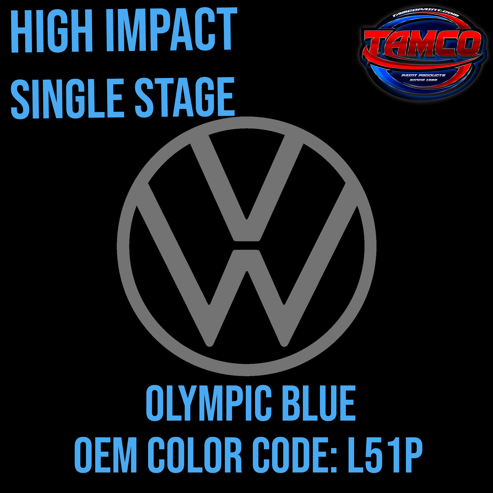 Tamco Paint Volkswagen Olympic Blue Code L51P OEM High Impact Series Single Stage