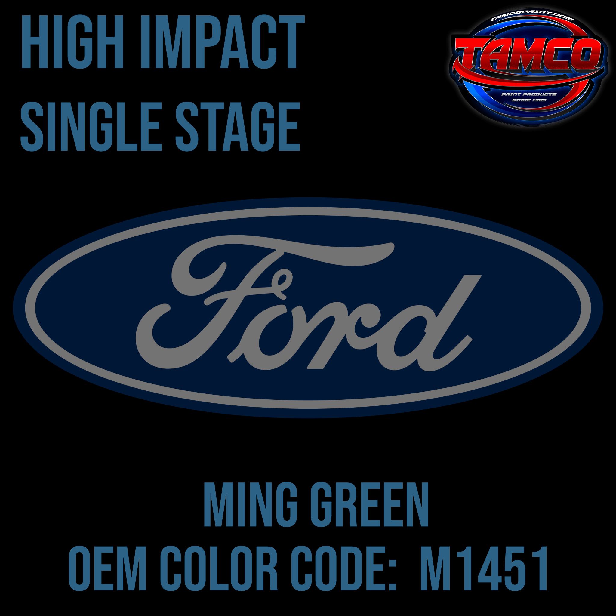 Tamco Paint Ford Ming Green Code M1451 OEM High Impact Single Stage