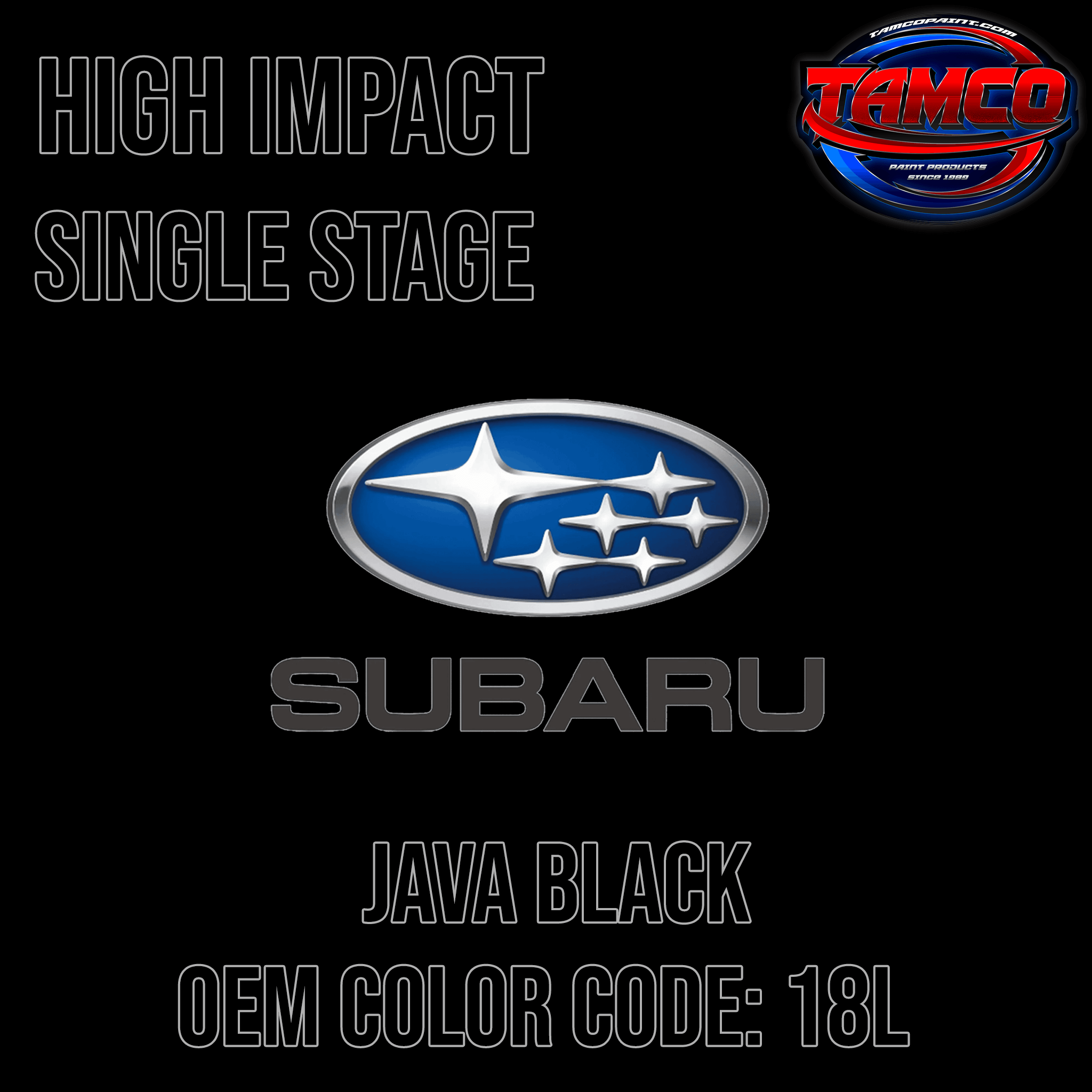 Tamco Paint Subaru Java Black Code 18L OEM High Impact Single Stage