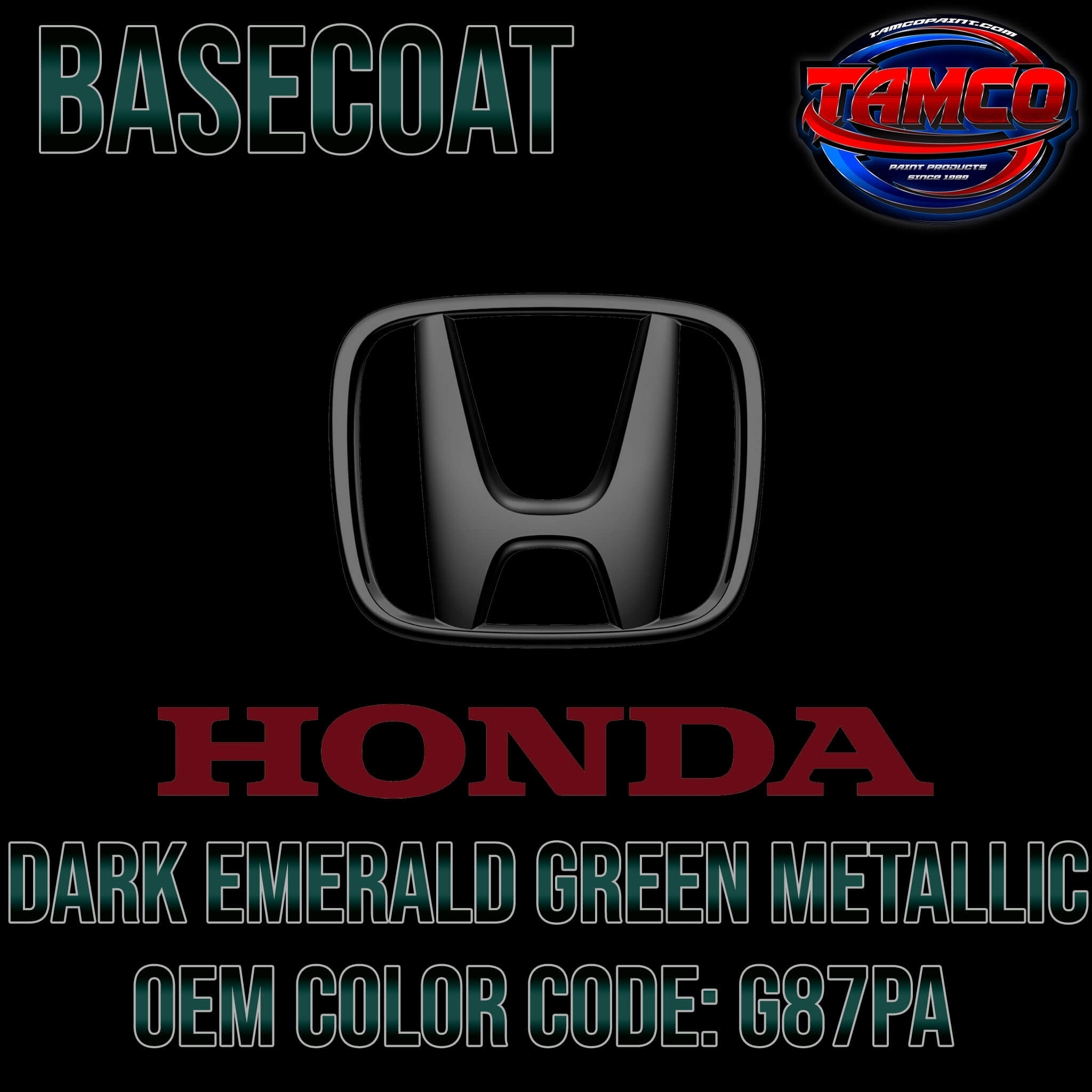 HONDA DARK EMERALD GREEN METALLIC OEM BASECOAT